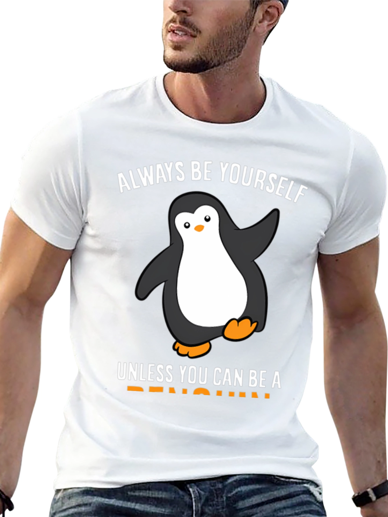 Be Yourself Unless You Can Be a Penguin T-Shirt