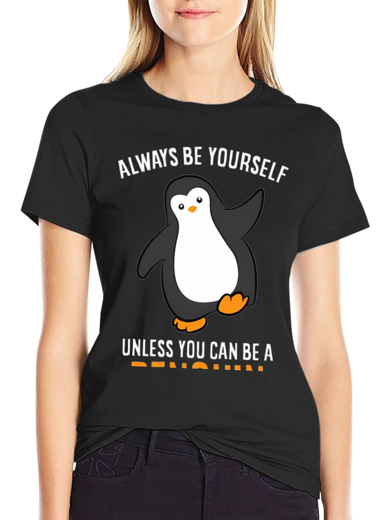 Be Yourself Unless You Can Be a Penguin T-Shirt
