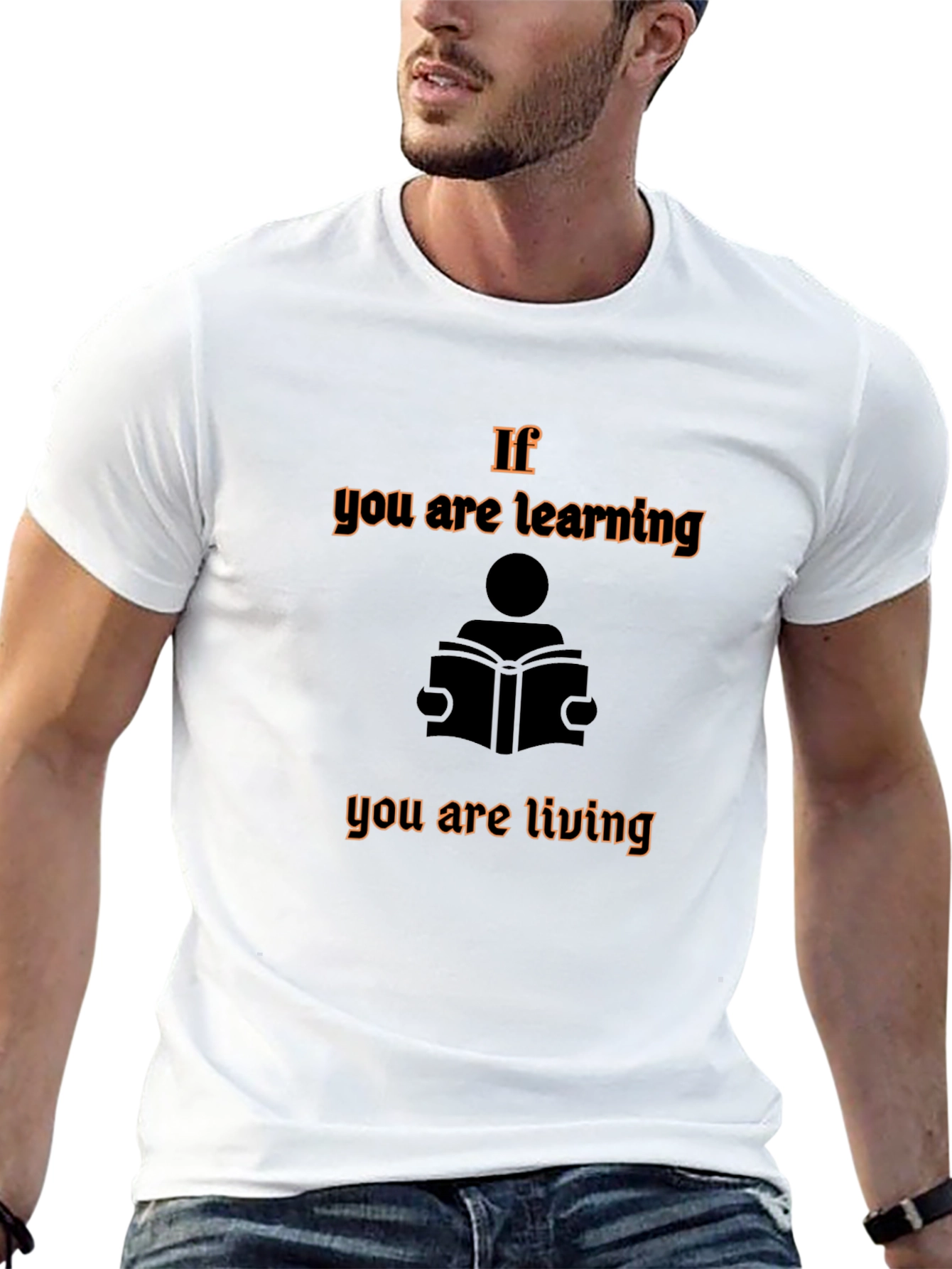 If You are Learning T-Shirt - Reading & Living