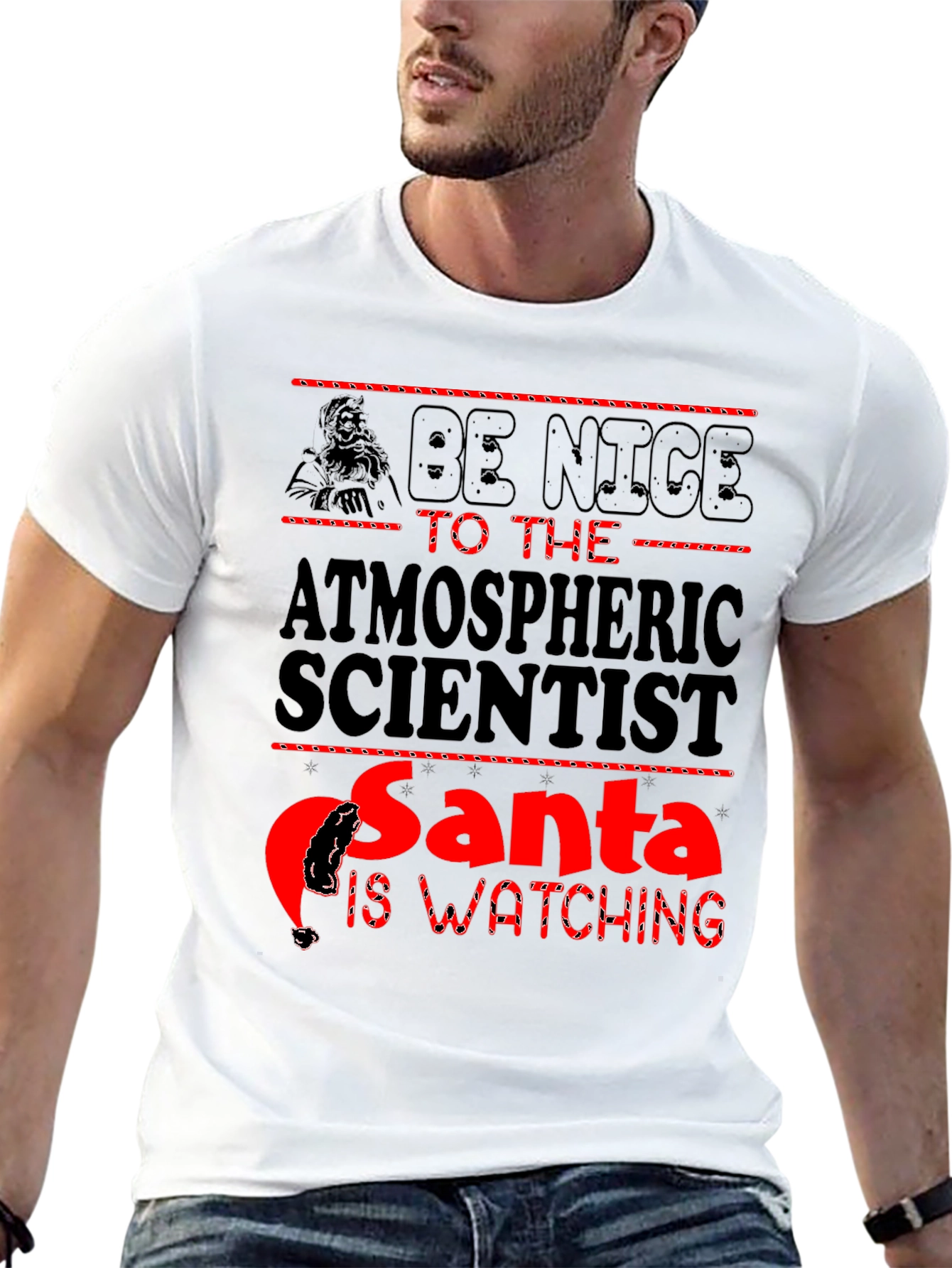 Be Nice to Atmospheric Scientist Santa T-Shirt