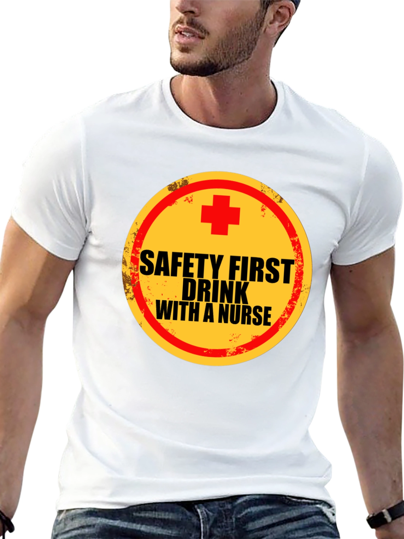 Safety First Drink With A Nurse Crew Neck T-Shirt