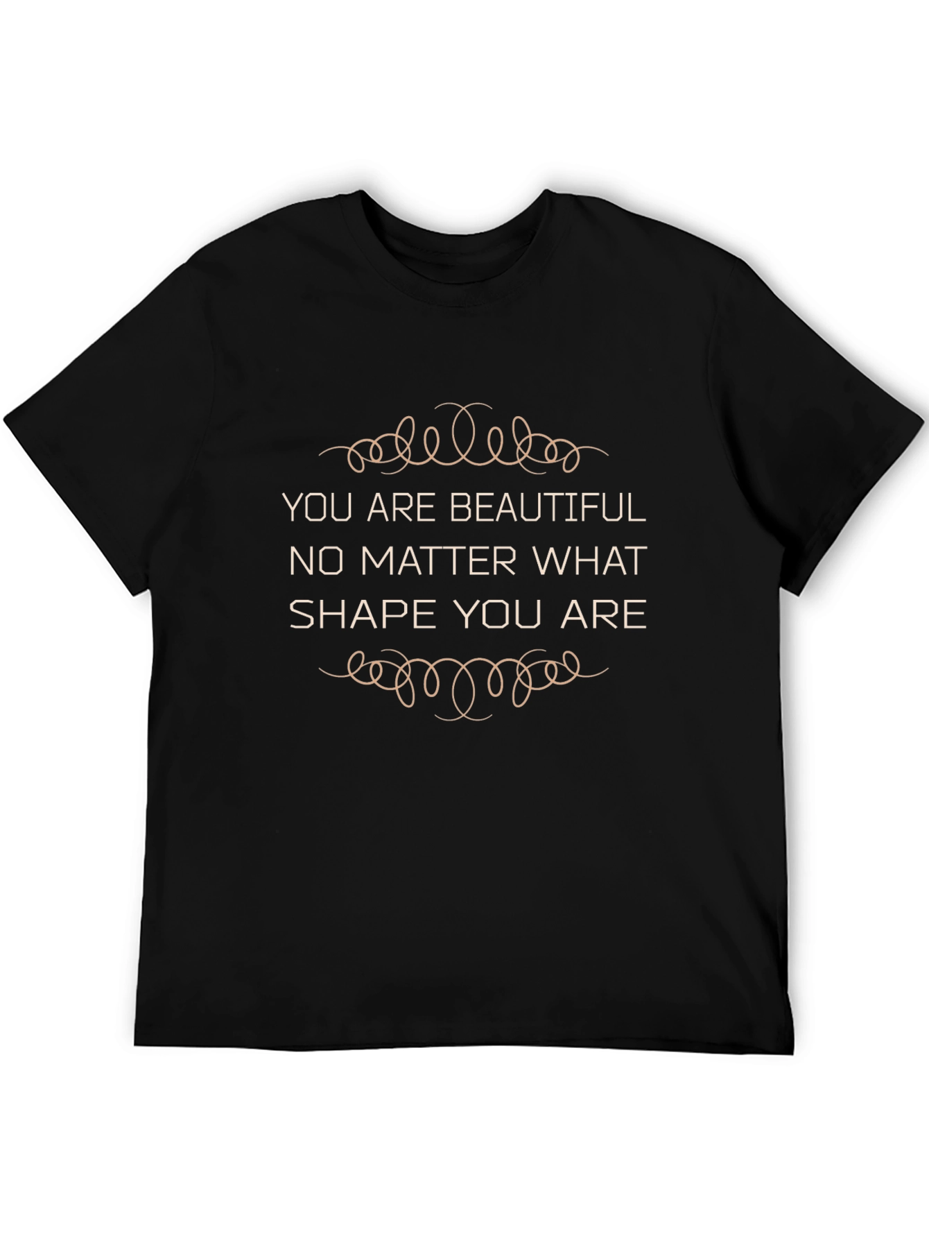 You are Beautiful T-Shirt - Inspirational Quote