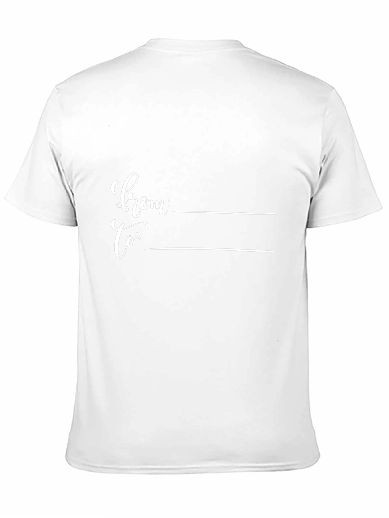 Customizable Gift T-Shirt: From To