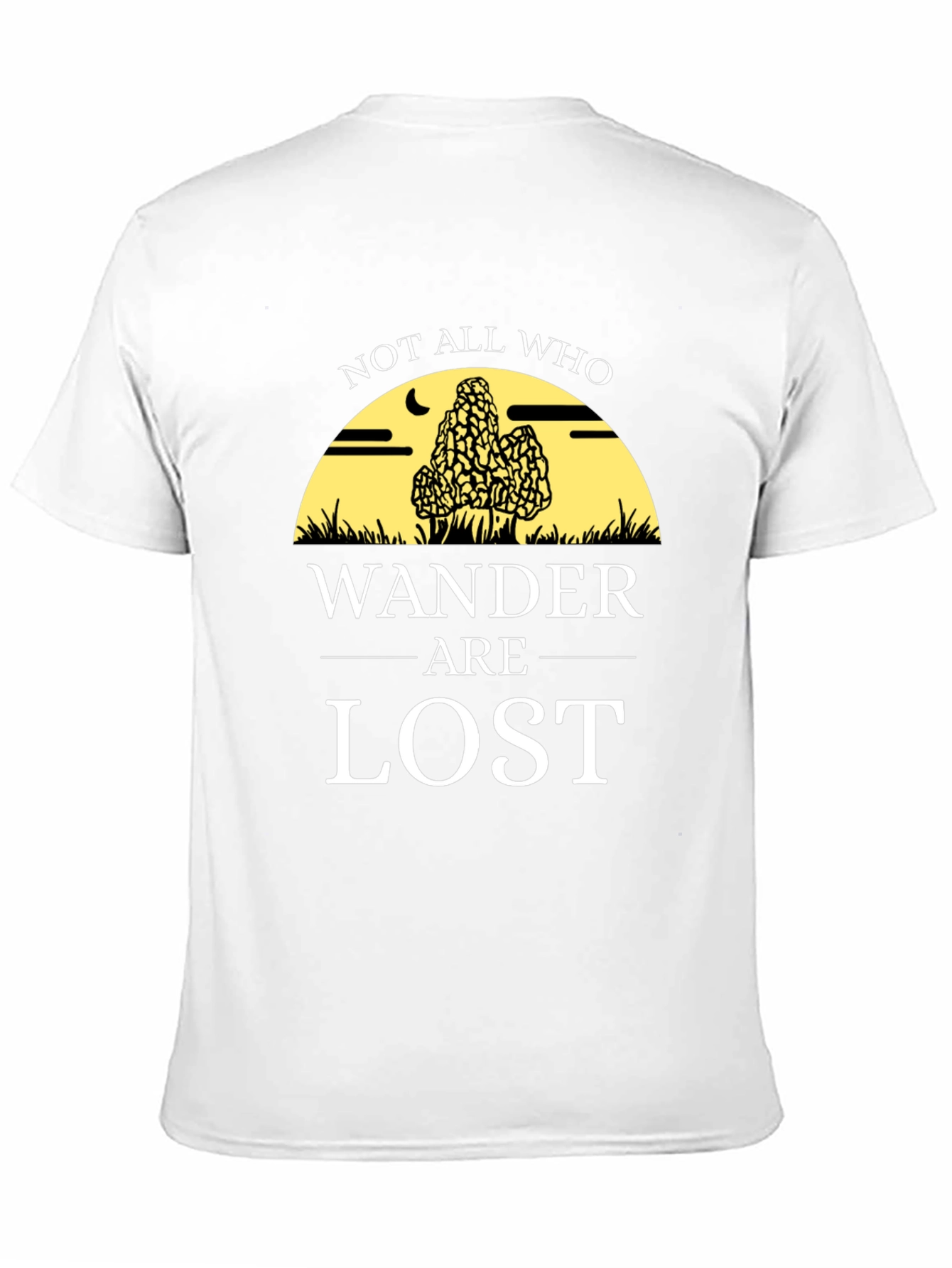 Not All Who Wander Are Lost T-Shirt