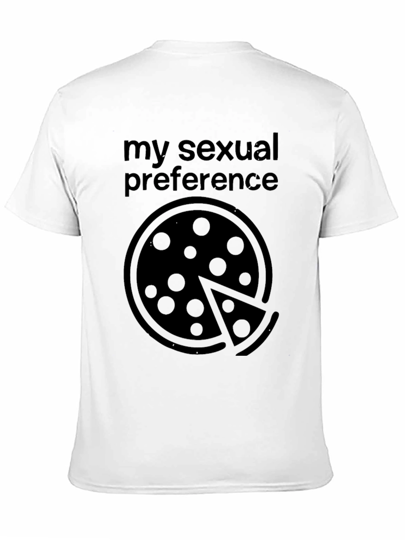 Pizza My Sexual Preference Graphic T-Shirt