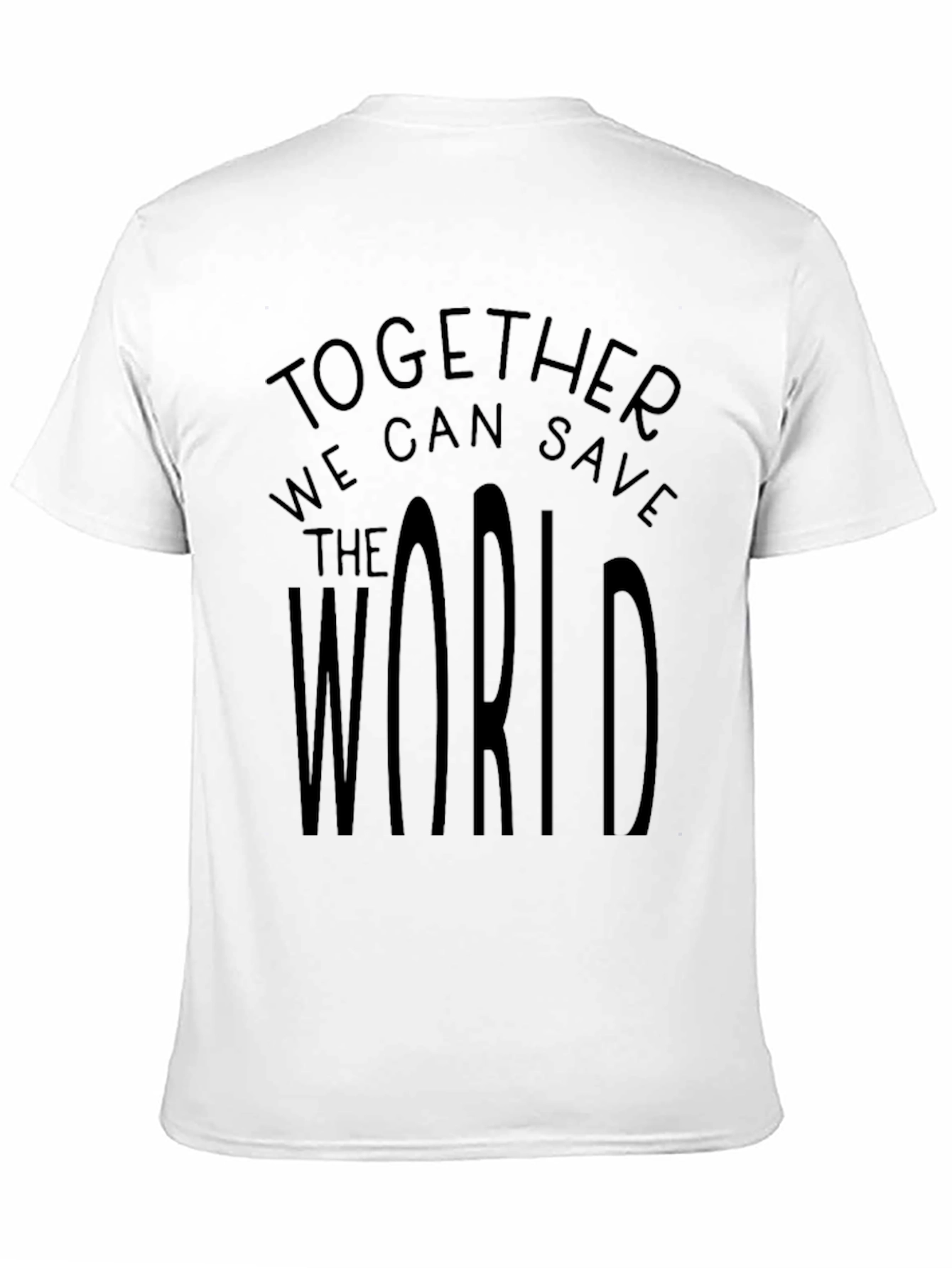 Together We Can Save The World T-Shirt