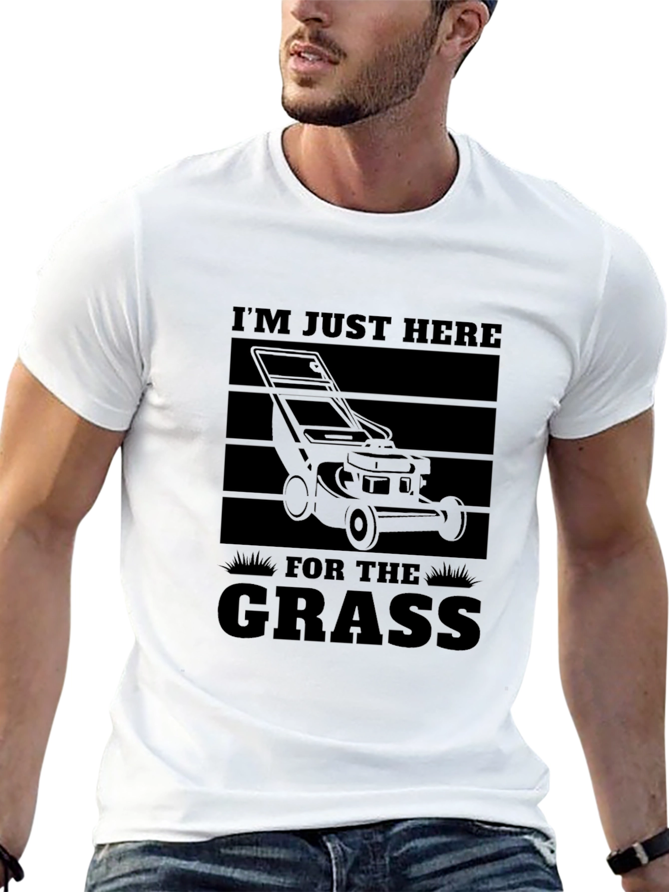 Im Just Here for the Grass T-Shirt