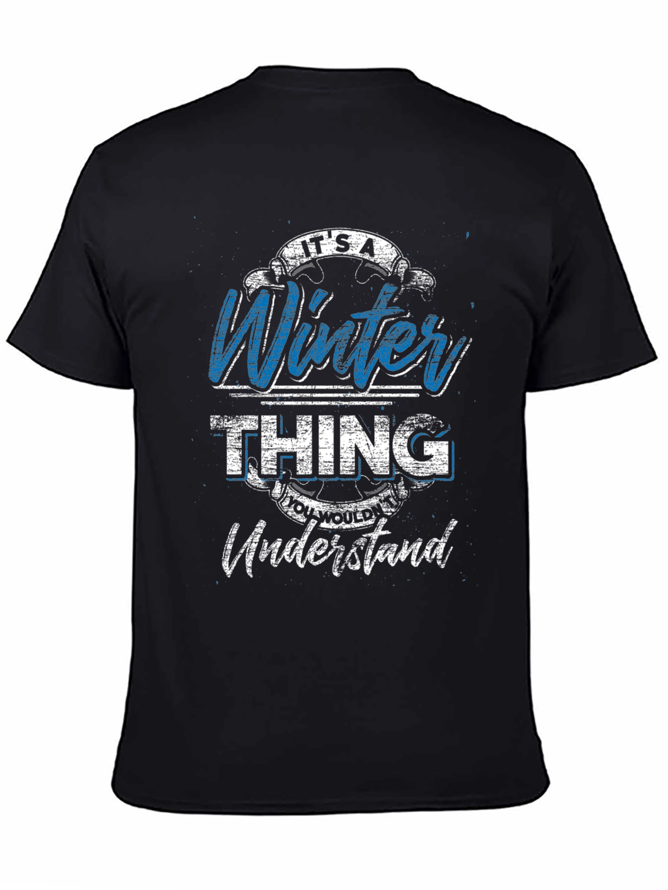 Its a Winter Thing T-Shirt