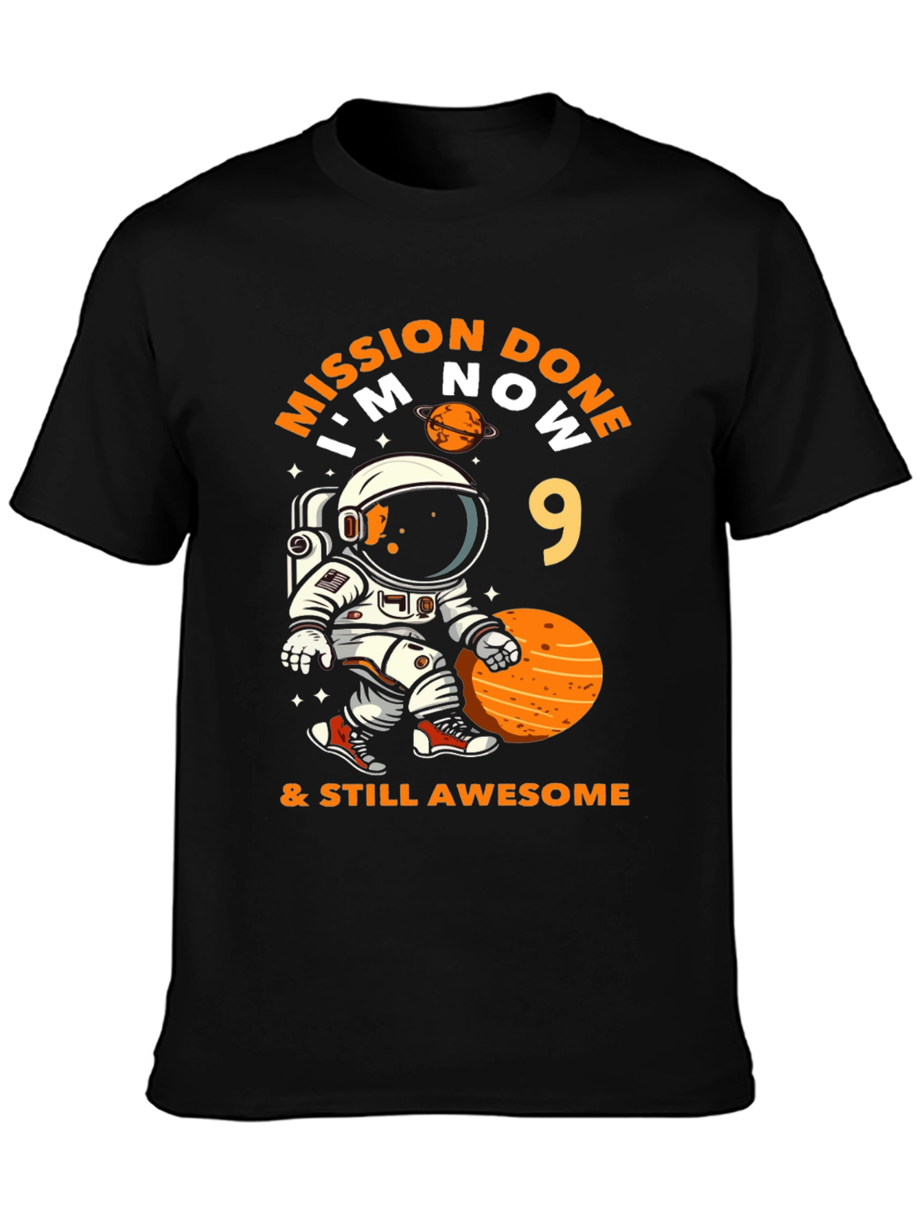 Mission Done Im Now 9 & Still Awesome T-Shirt