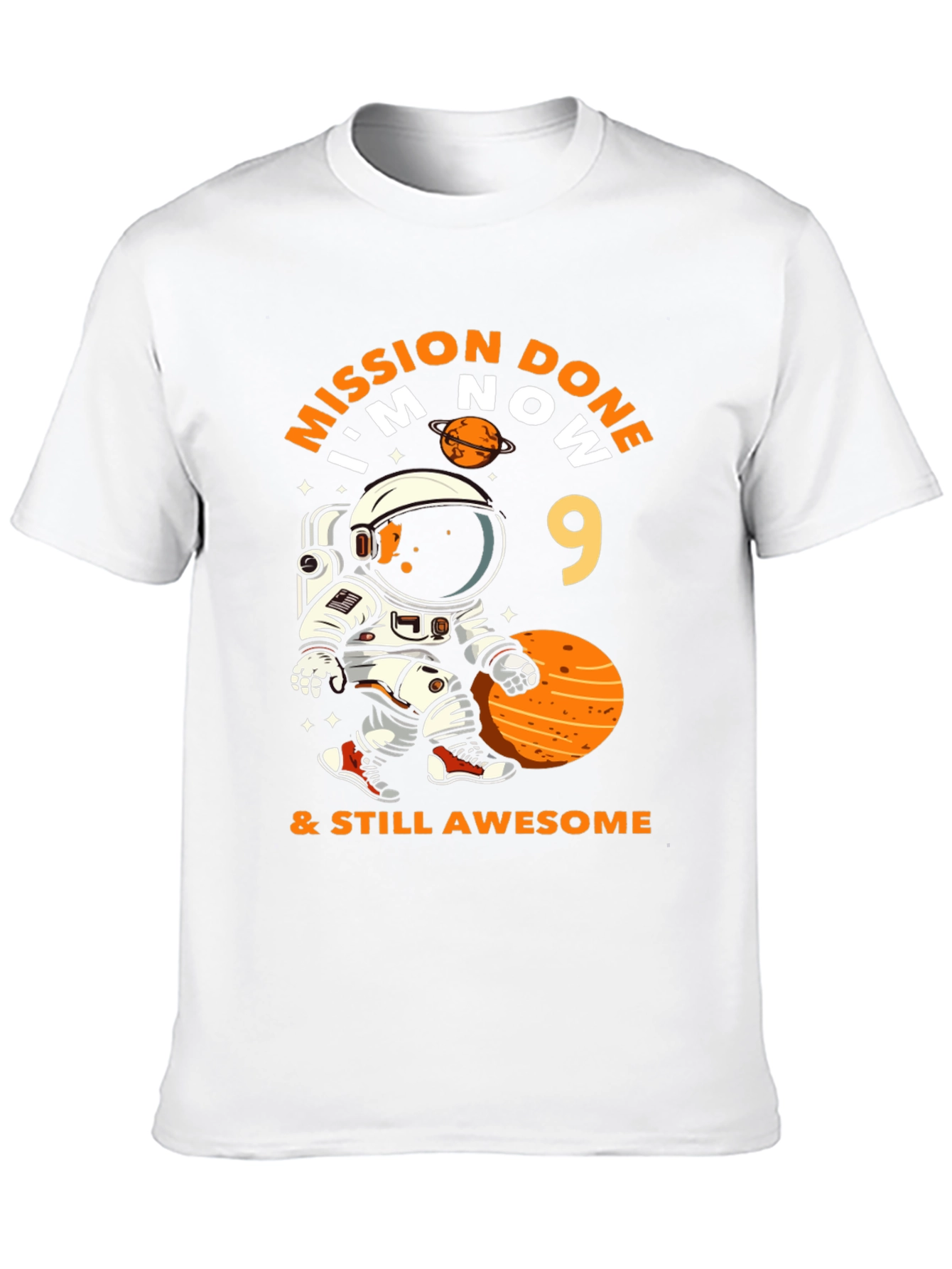 Mission Done Im Now 9 & Still Awesome T-Shirt