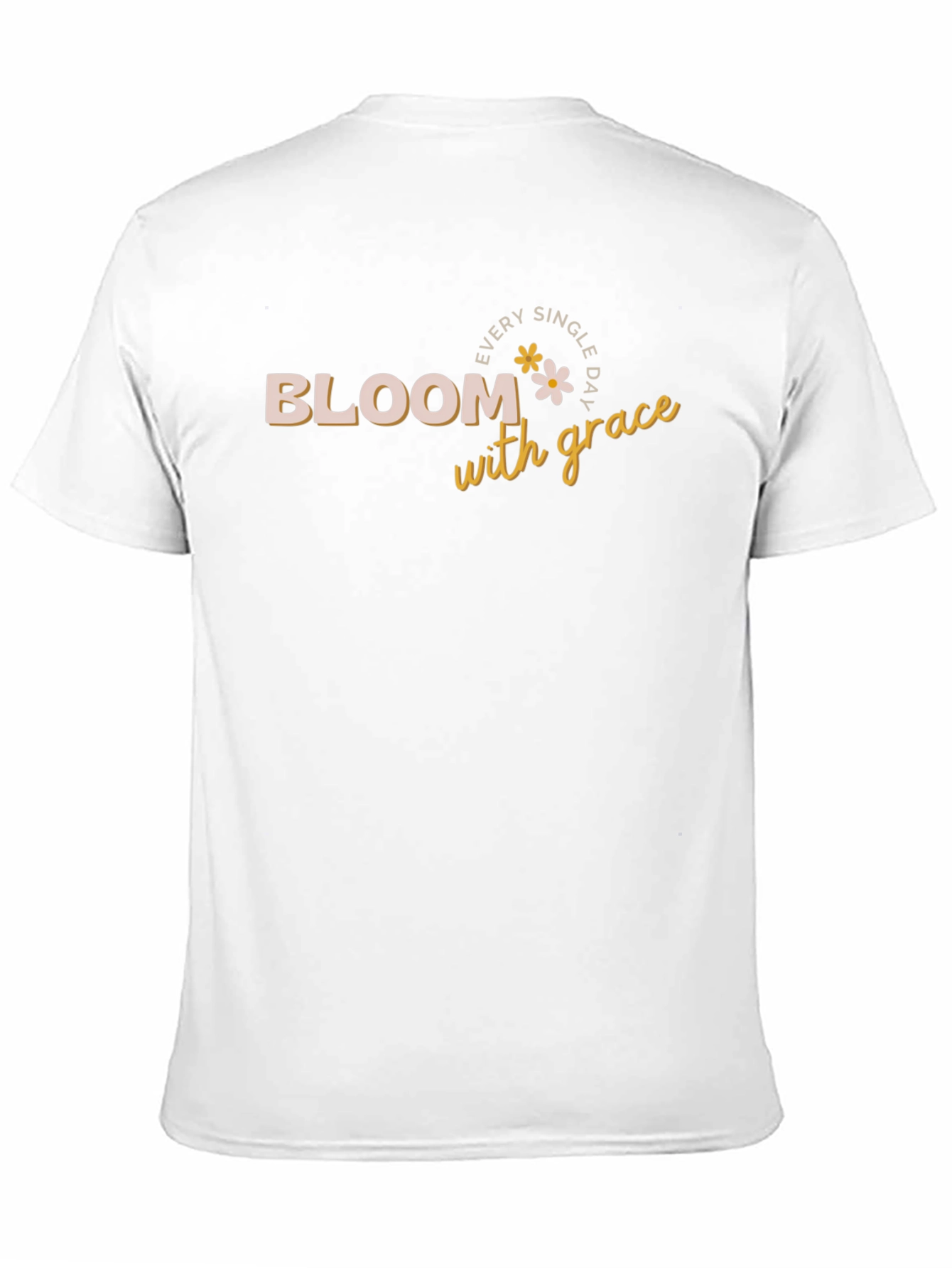 Bloom with Grace T-Shirt - Everyday Inspiration Tee
