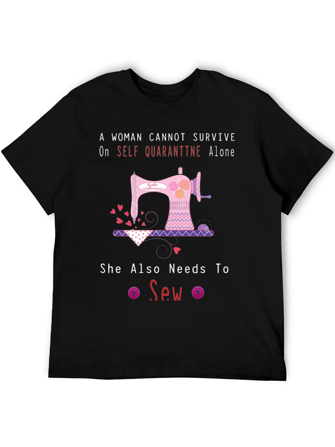 Sewing Lover T-Shirt: Self-Quarantine Needs