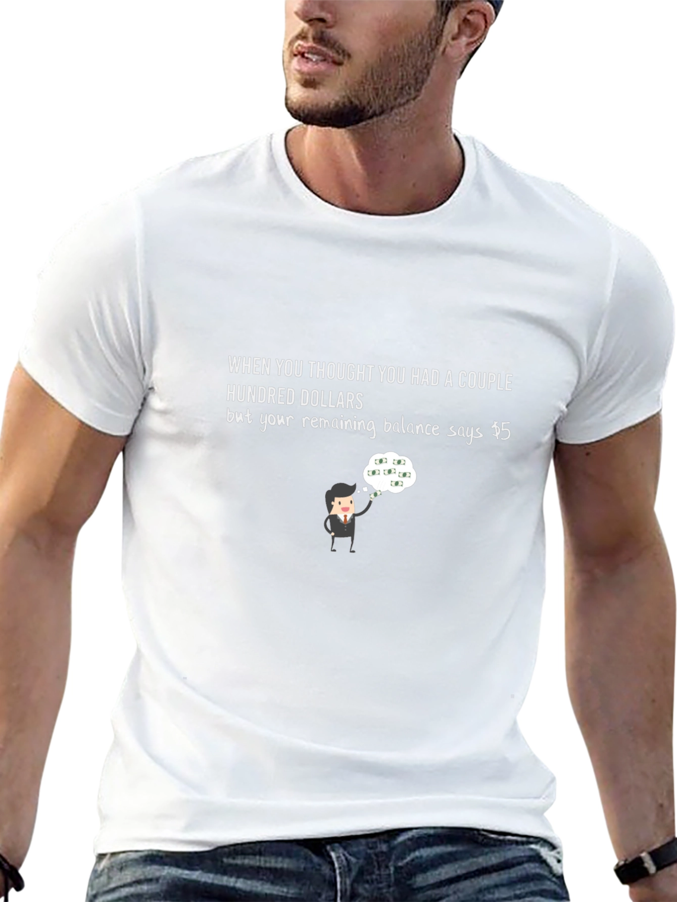 Funny Money T-Shirt - Couple Hundred Dollars Balance