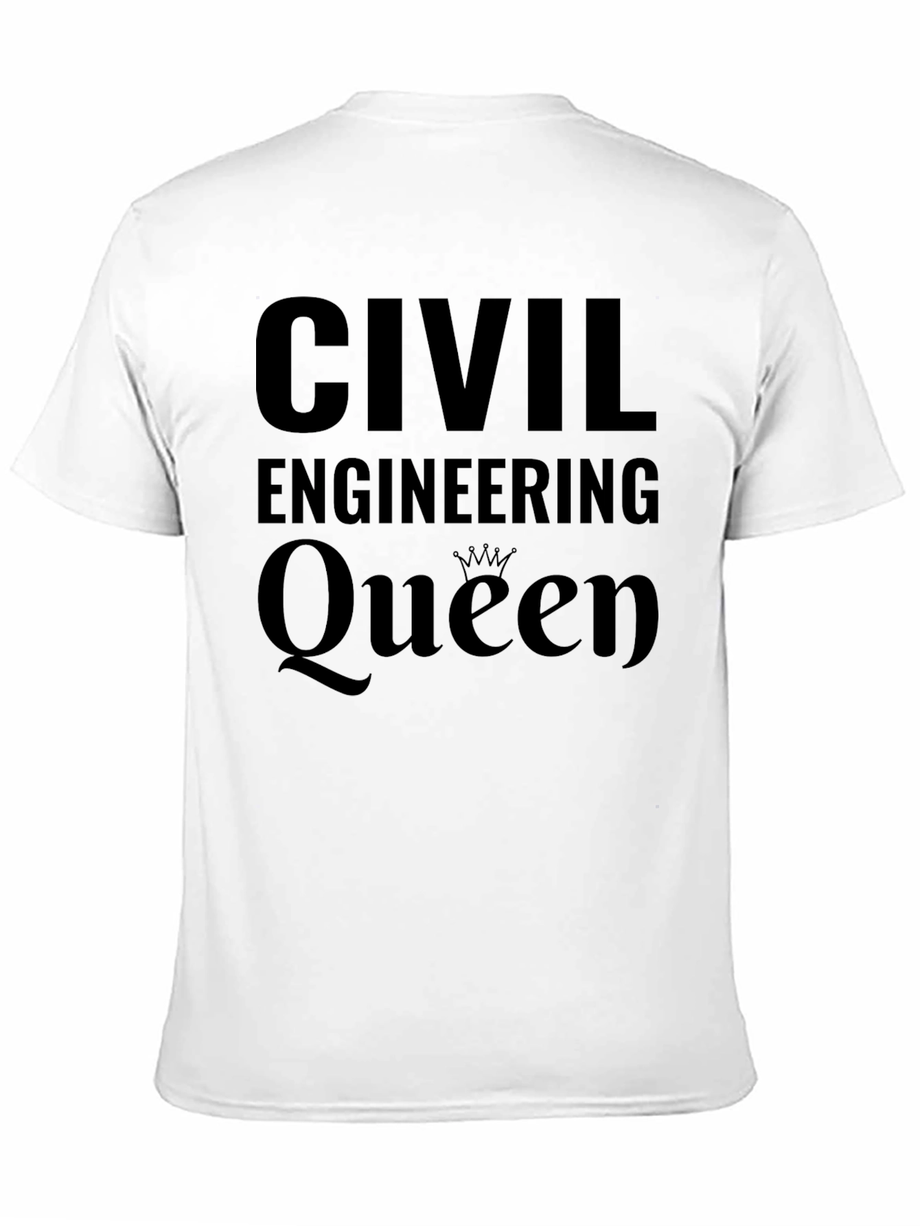 Civil Engineering Queen Black T-Shirt