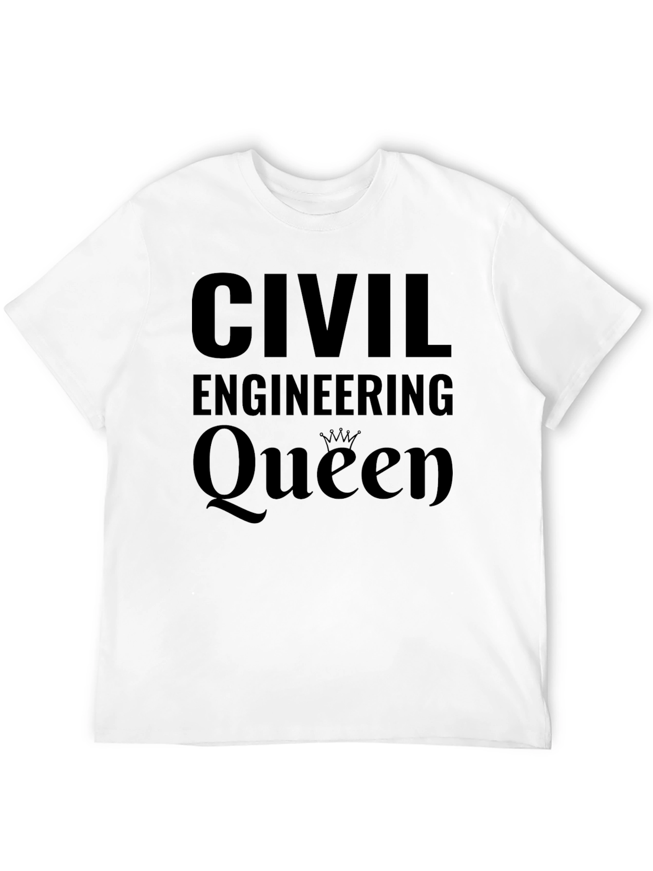 Civil Engineering Queen Black T-Shirt