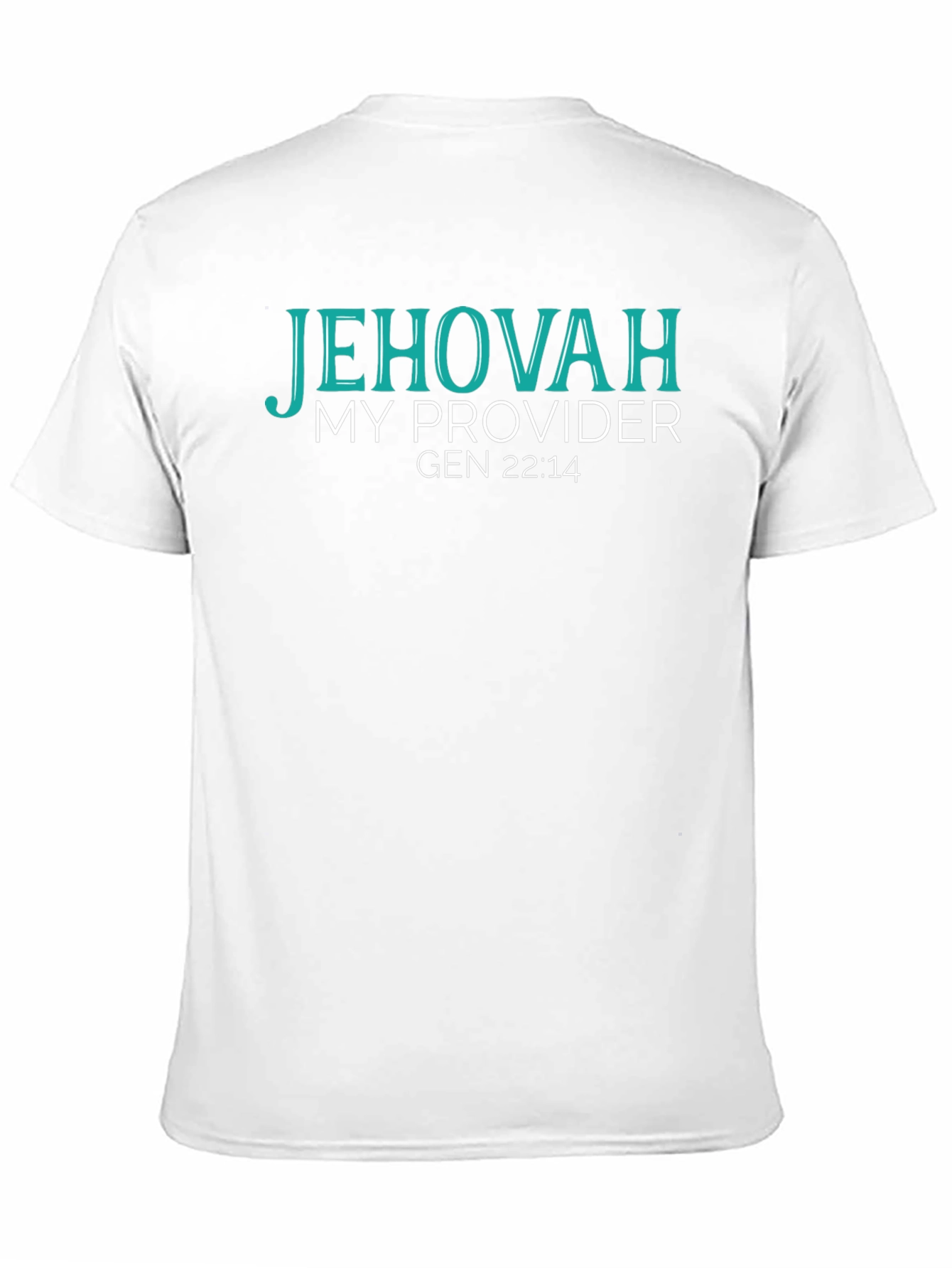 Jehovah My Provider Gen 22:14 T-Shirt