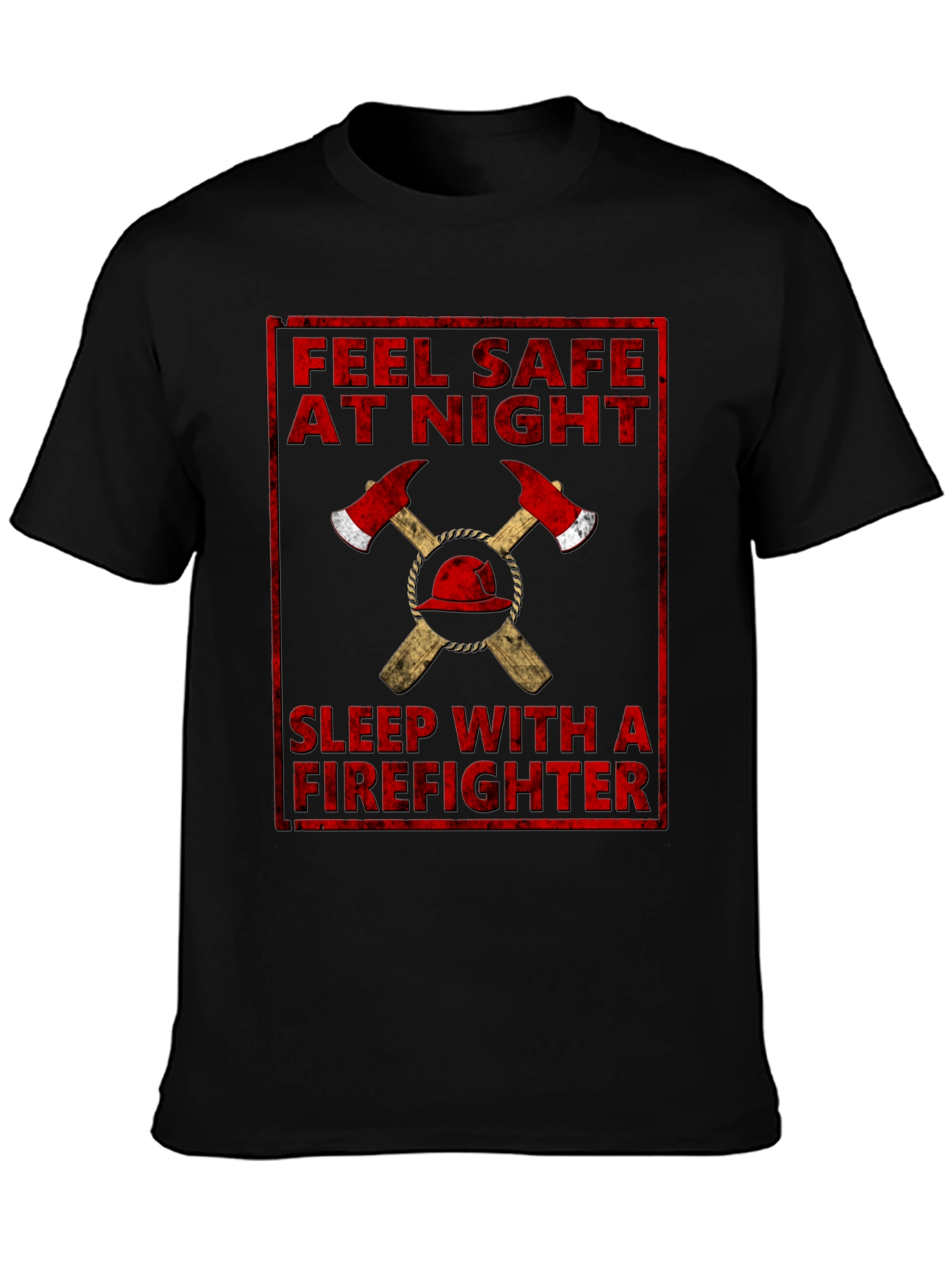 Feel Safe At Night Firefighter Graphic T-Shirt