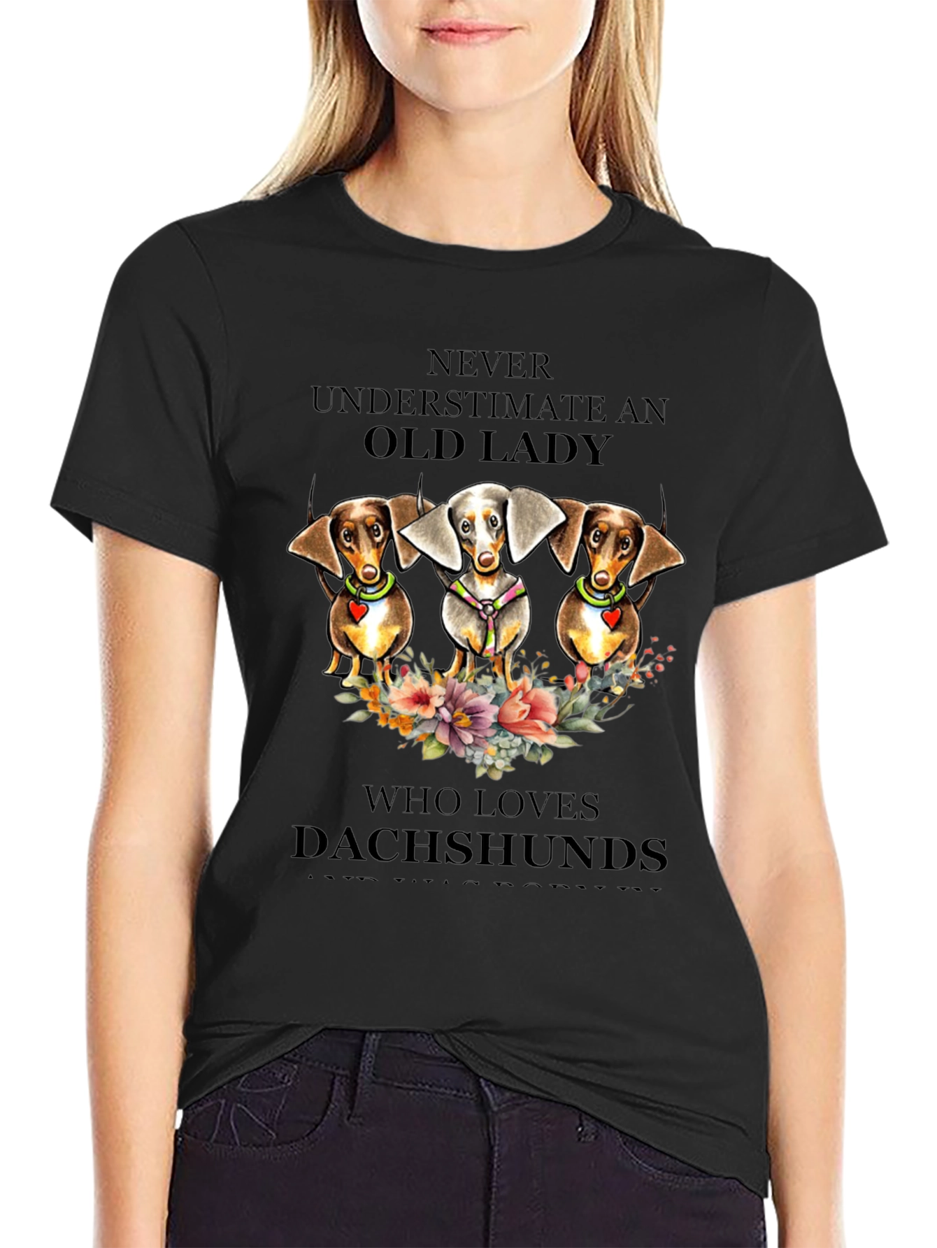 Dachshund Lover T-Shirt - Never Underestimate an Old Lady
