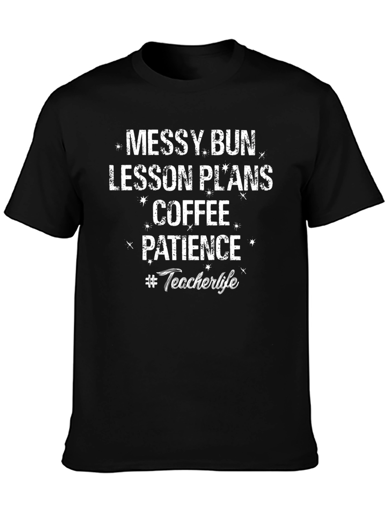Messy Bun Teacher Life Tee