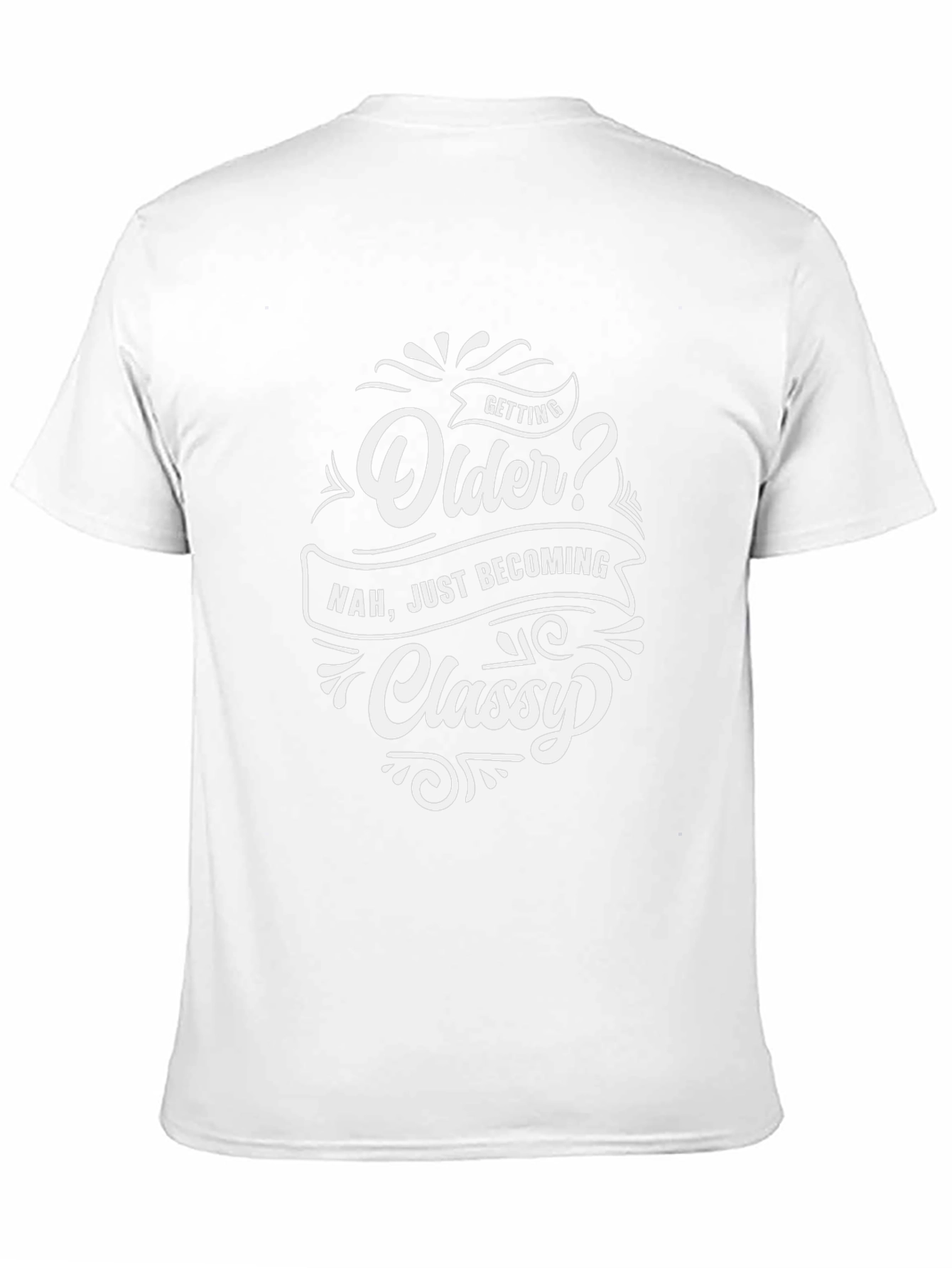 Getting Older? Classy Graphic Tee - Black Cotton T-Shirt