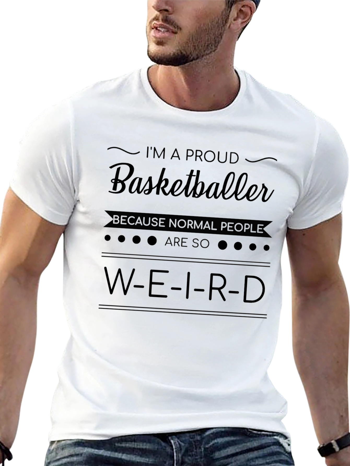 Proud Basketballer T-Shirt: Weird Is Normal!