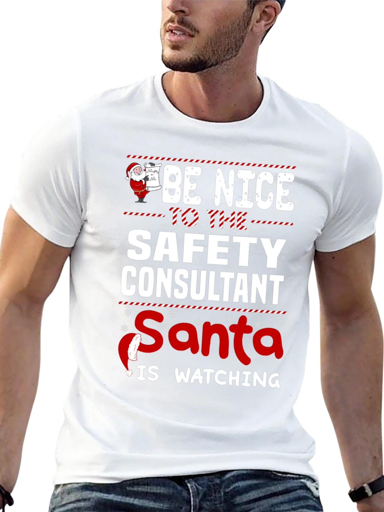 Be Nice to Safety Consultant Santa is Watching T-Shirt