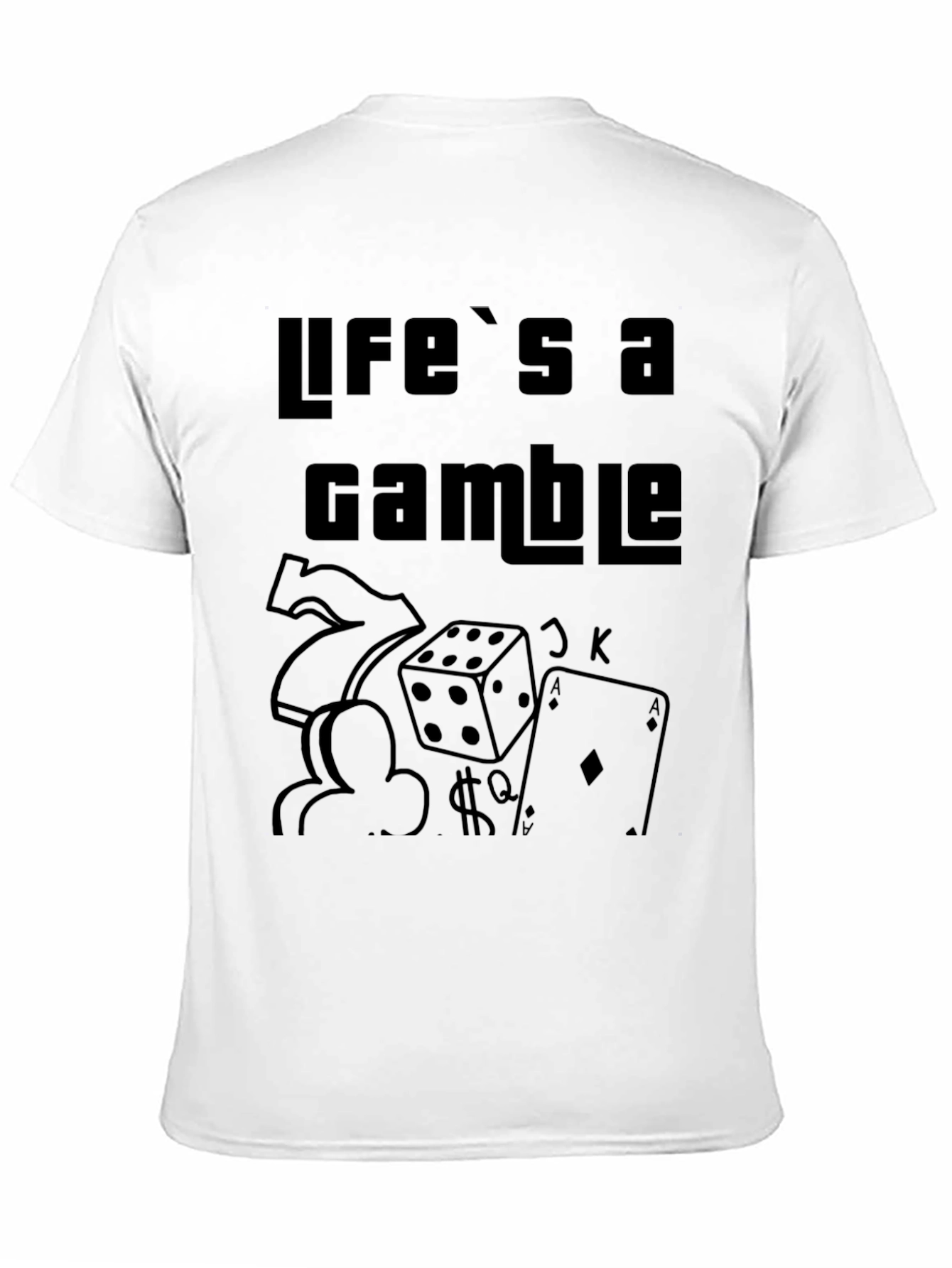 Lifes a Gamble Graphic Print Mens Tee