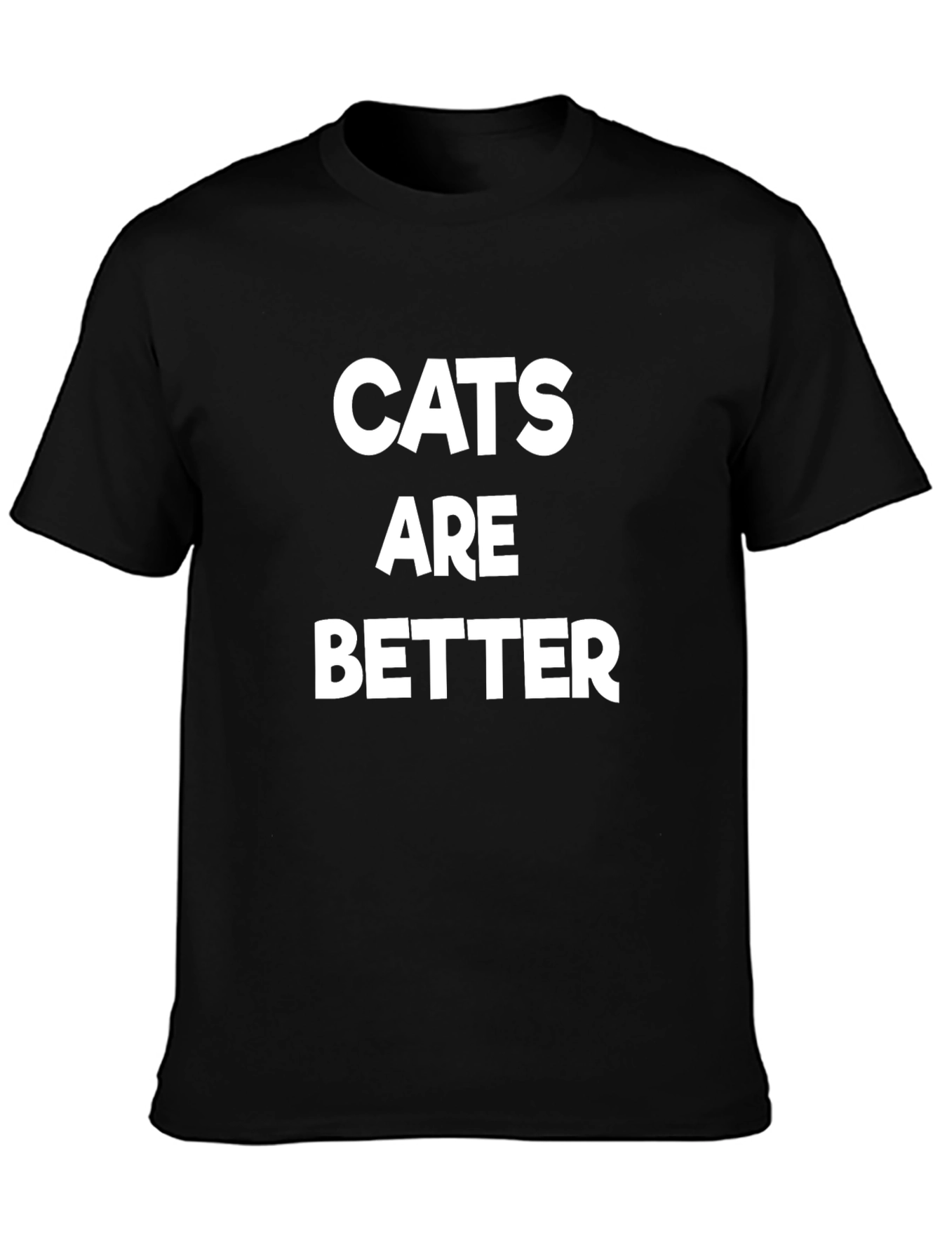 Cats Are Better Graphic Tee