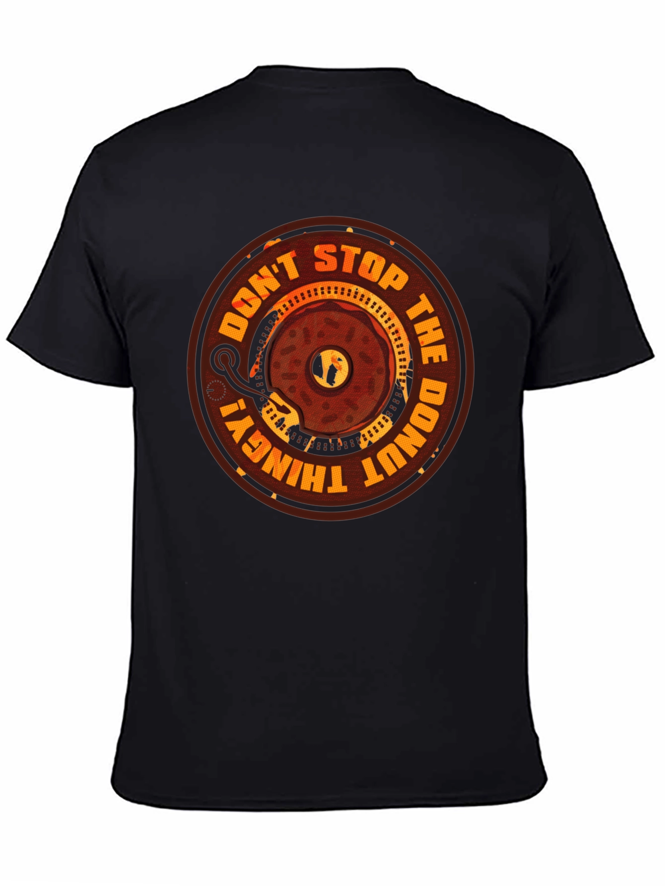 Dont Stop the Donut Thingy Tee