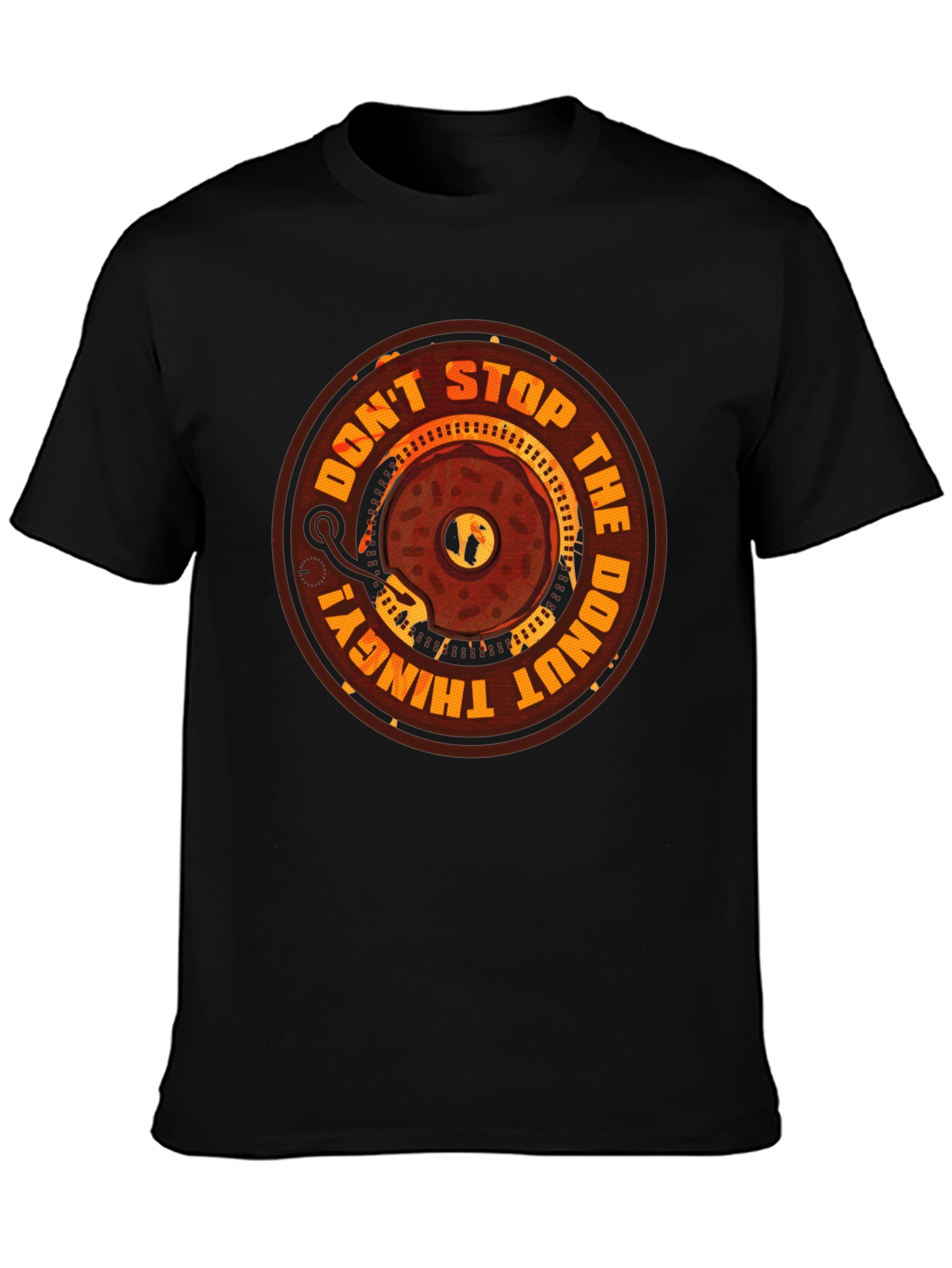 Dont Stop the Donut Thingy Tee