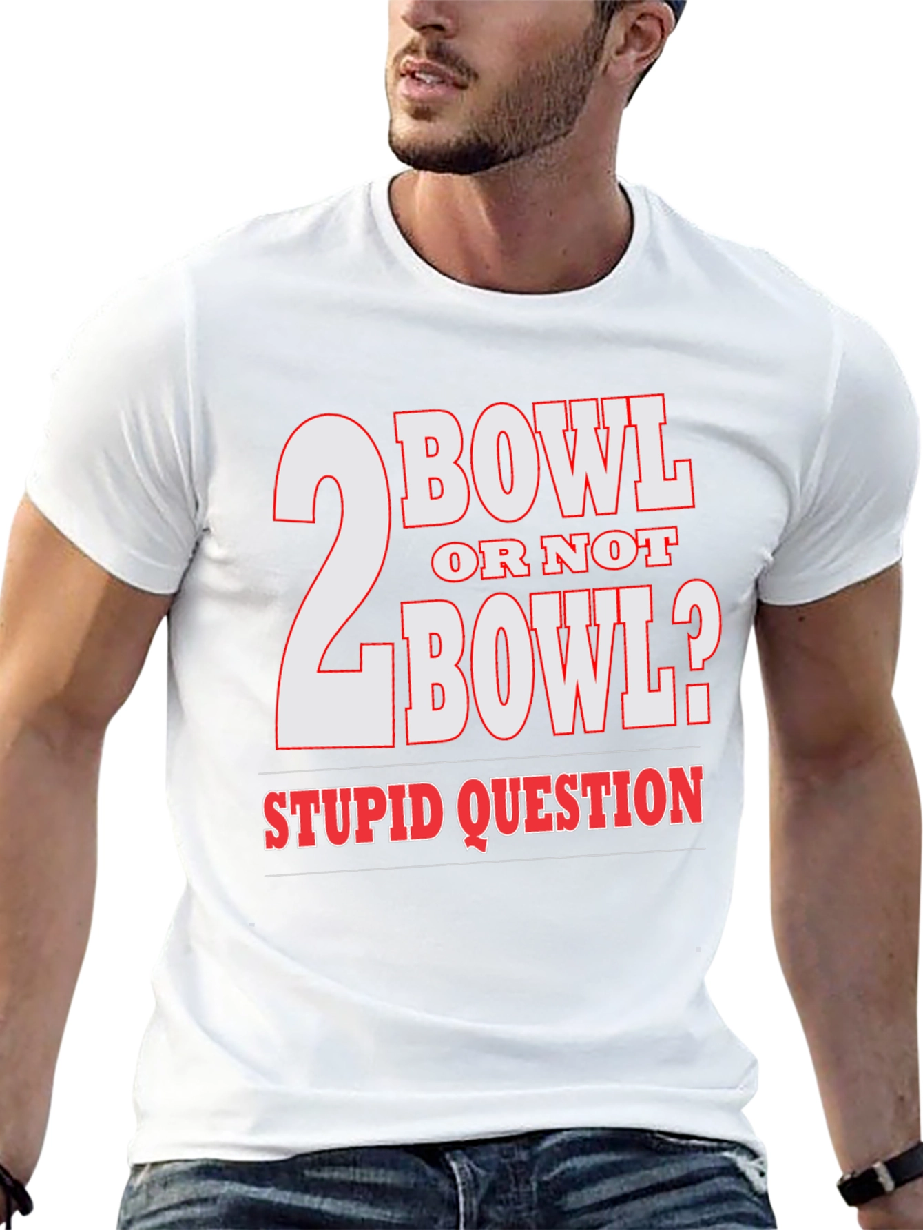 2 Bowl Or Not 2 Bowl? T-Shirt