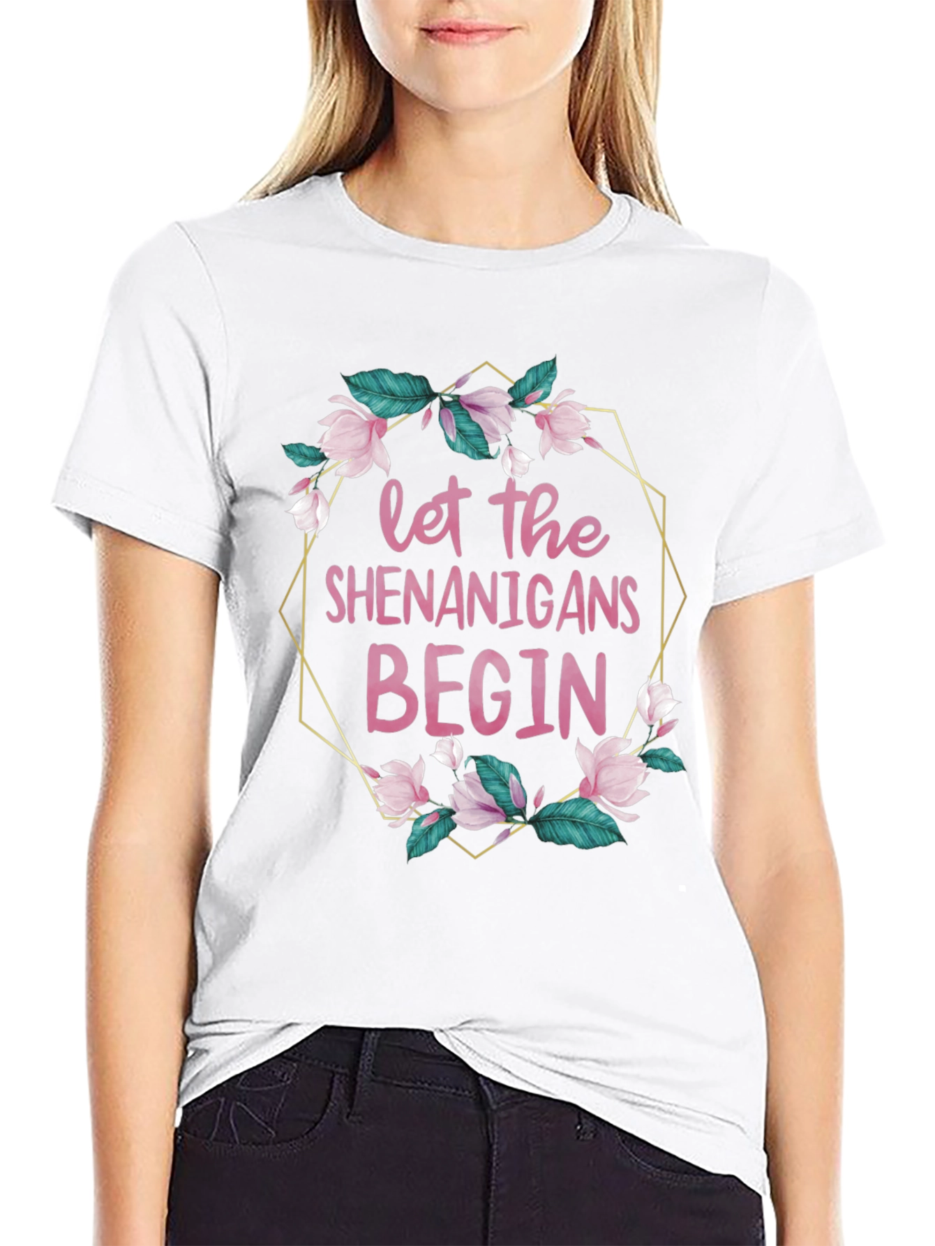 Let The Shenanigans Begin T-Shirt