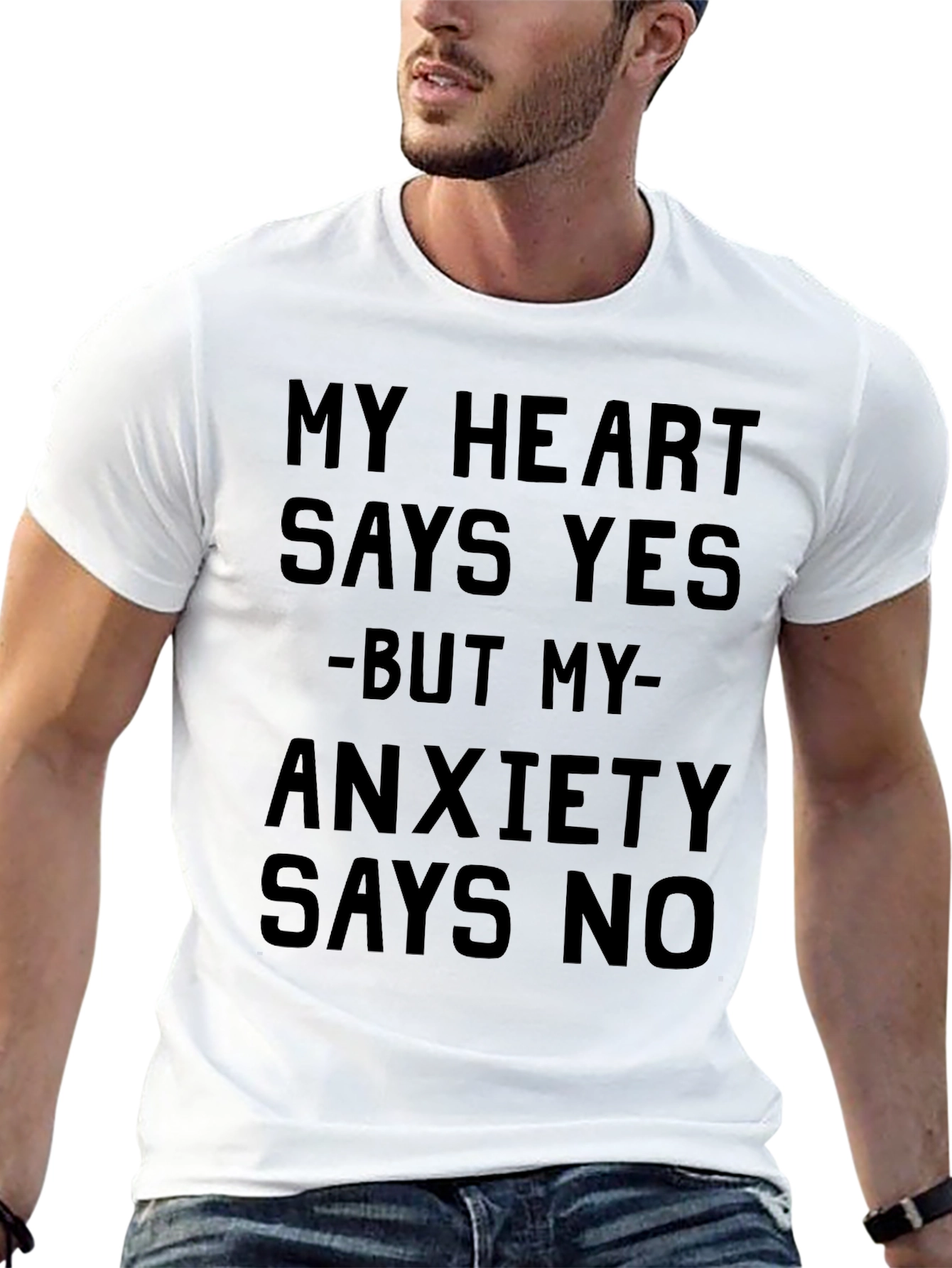 My Heart Says Yes T-Shirt - Anxiety Funny Tee