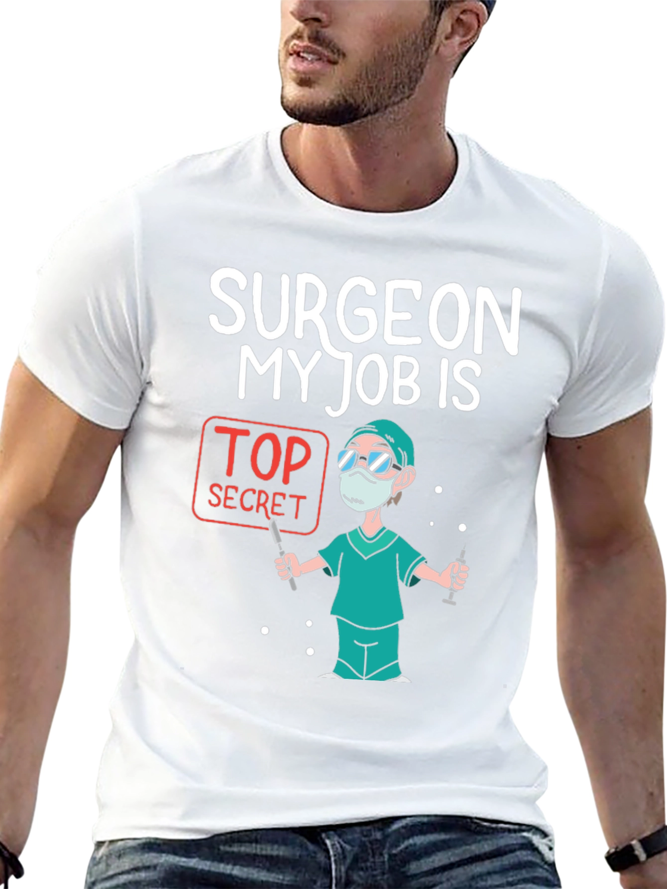 Surgeon Top Secret Job T-Shirt
