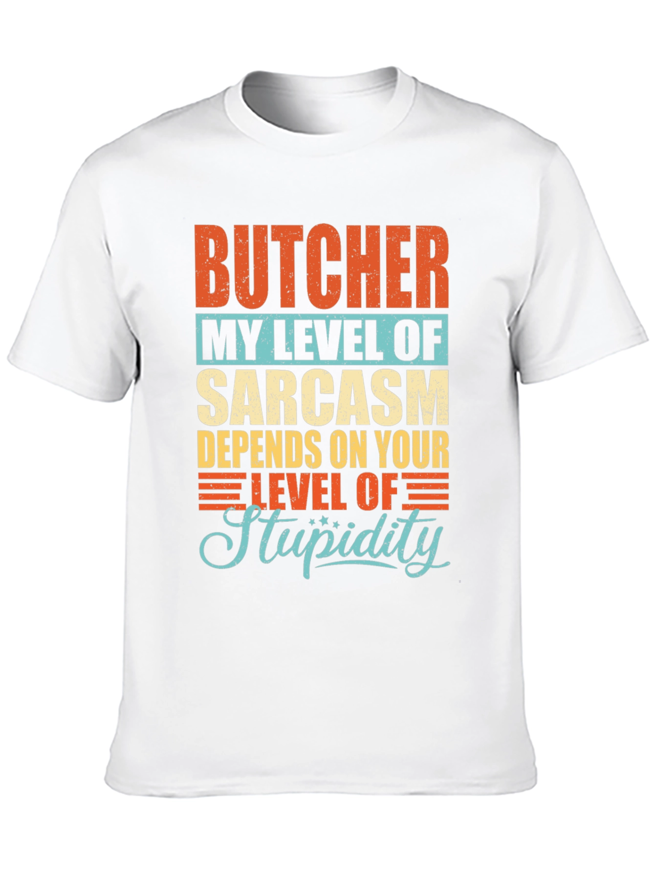 Butcher Sarcasm Level Graphic T-Shirt