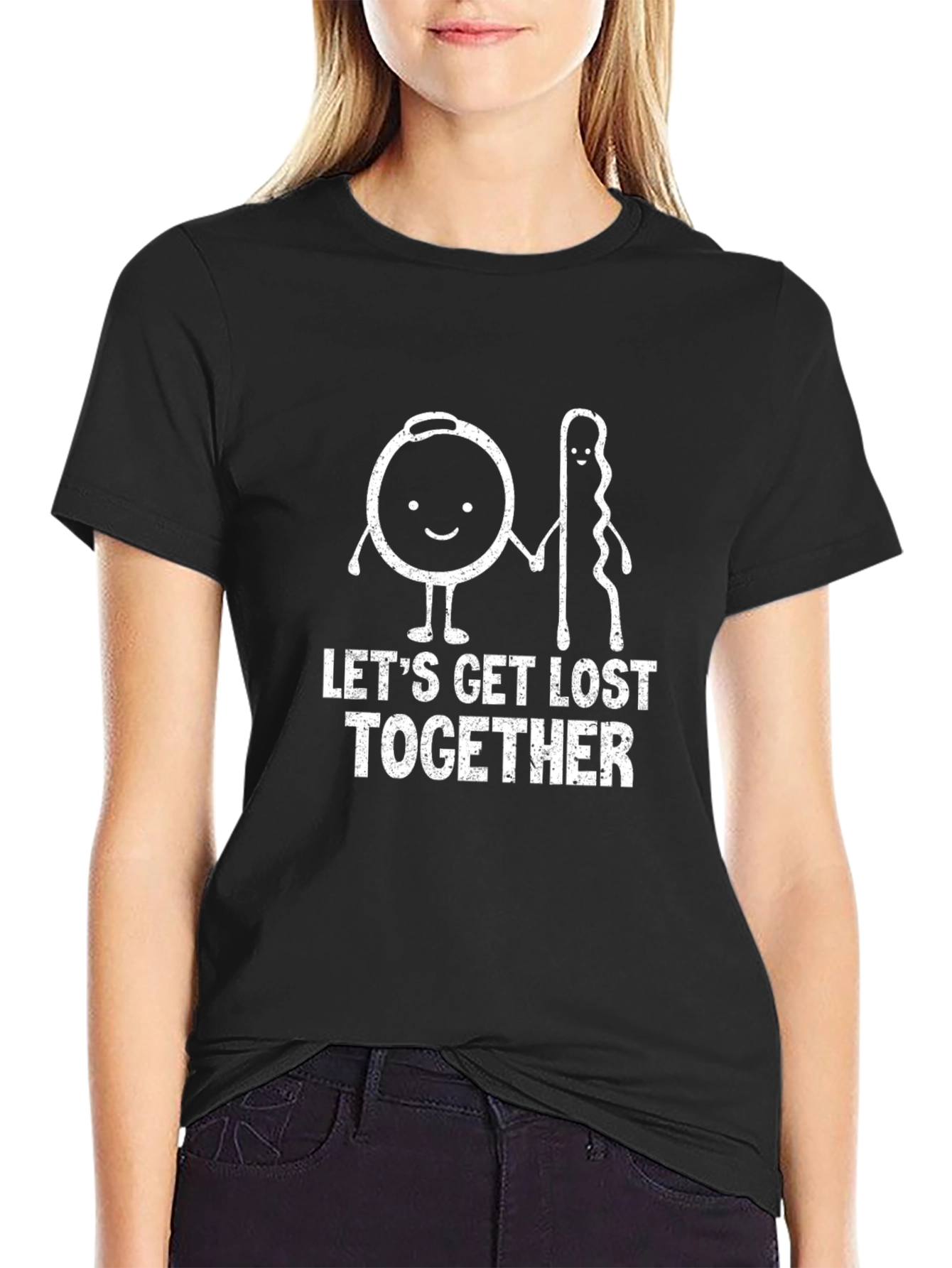Lets Get Lost Together Funny T-Shirt