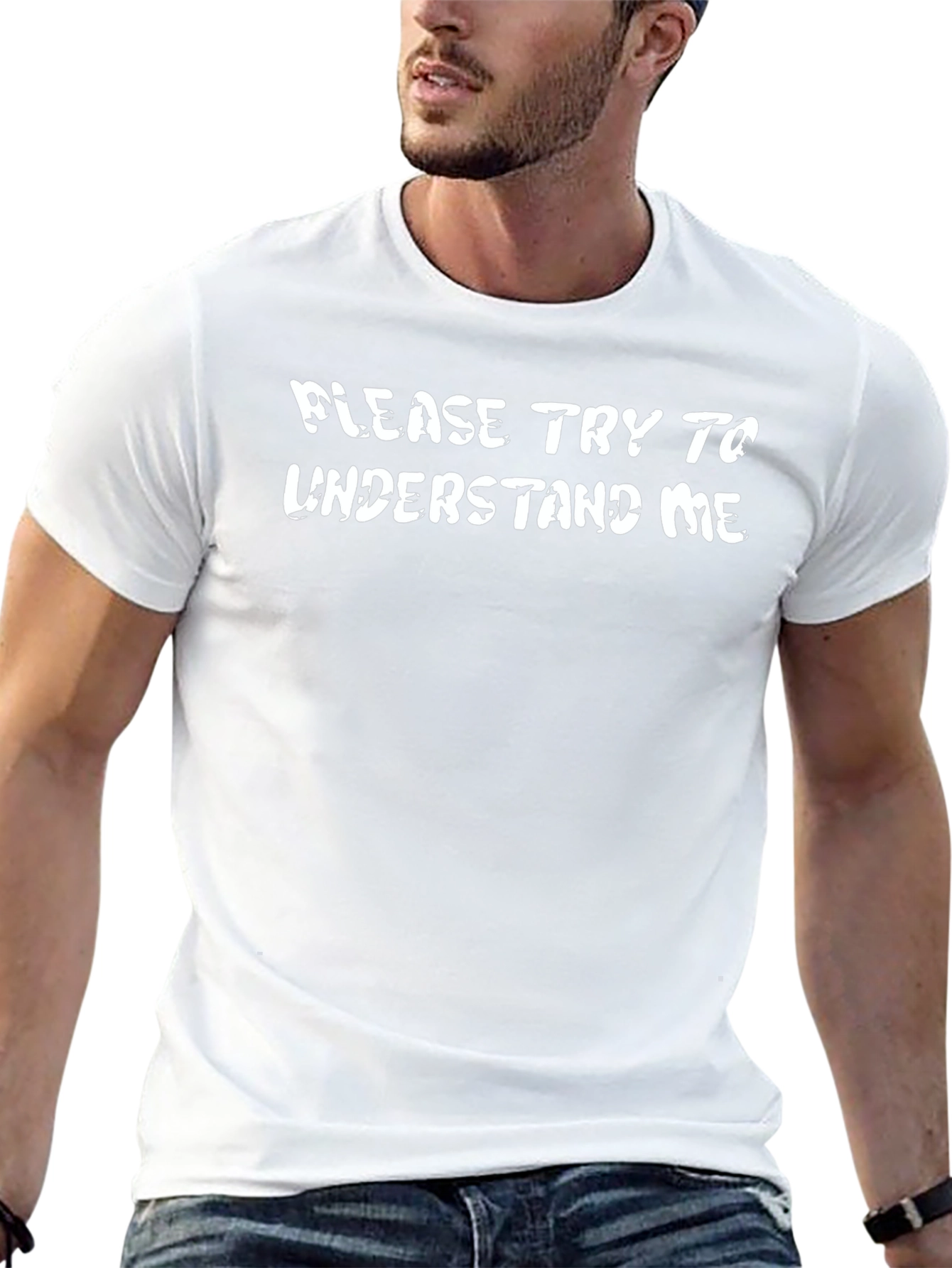 Please Try To Understand Me Graphic T-Shirt
