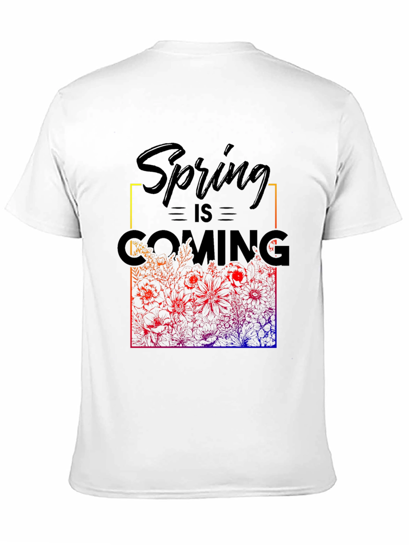 Spring is Coming T-Shirt - Floral Design