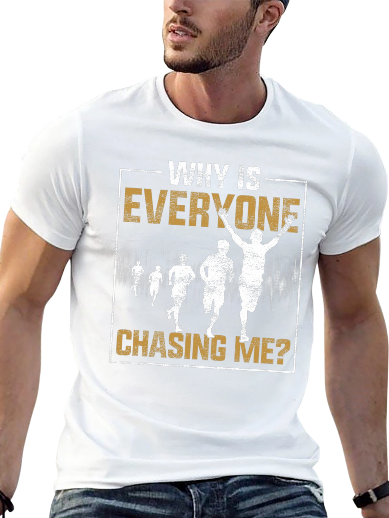 Why Is Everyone Chasing Me? Running T-Shirt