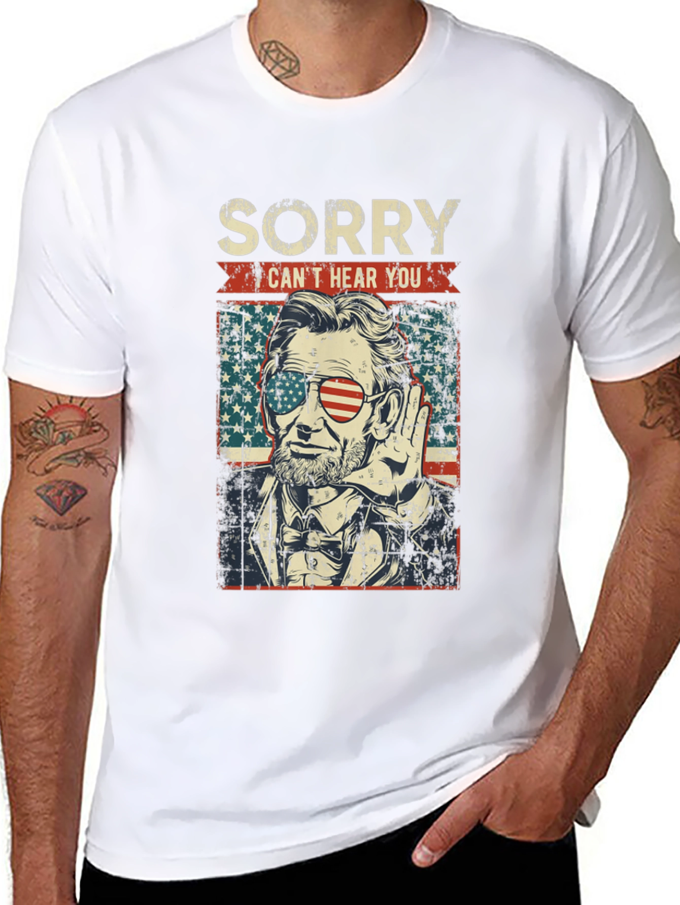 Sorry Cant Hear You Lincoln T-Shirt