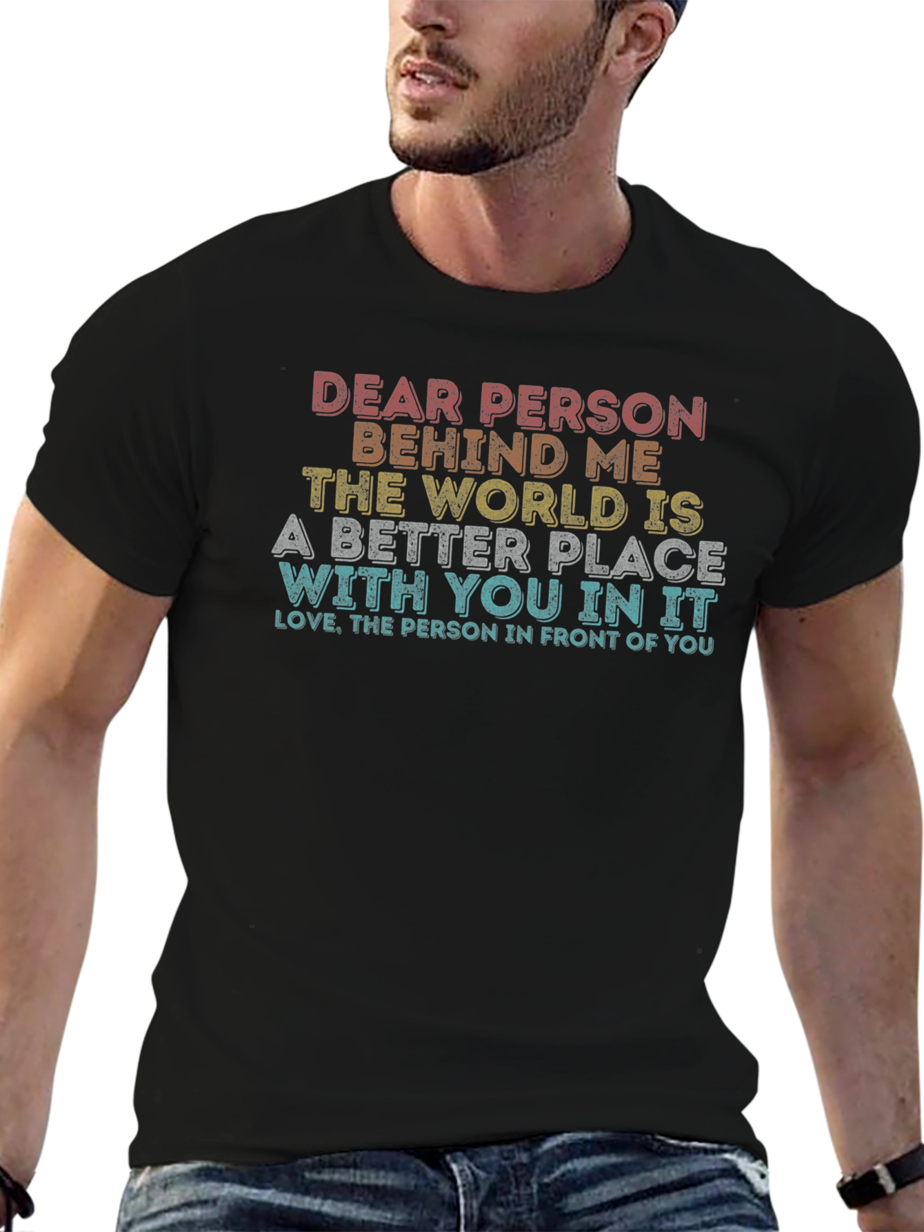Dear Person Behind Me Graphic T-Shirt