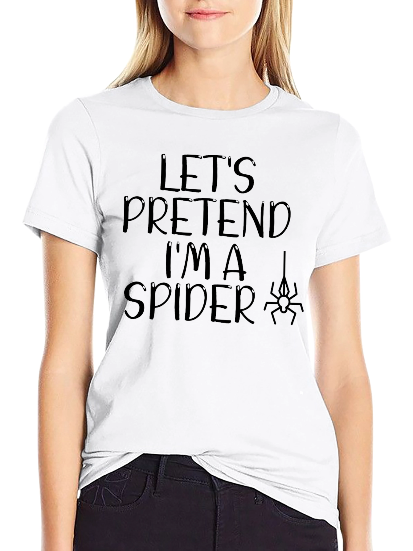 Lets Pretend Im A Spider T-Shirt