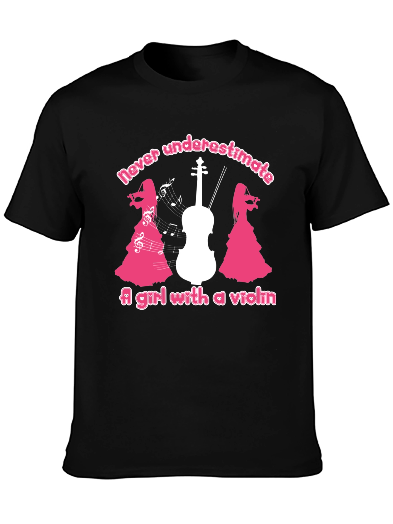 Violin Girl T-Shirt - Never Underestimate