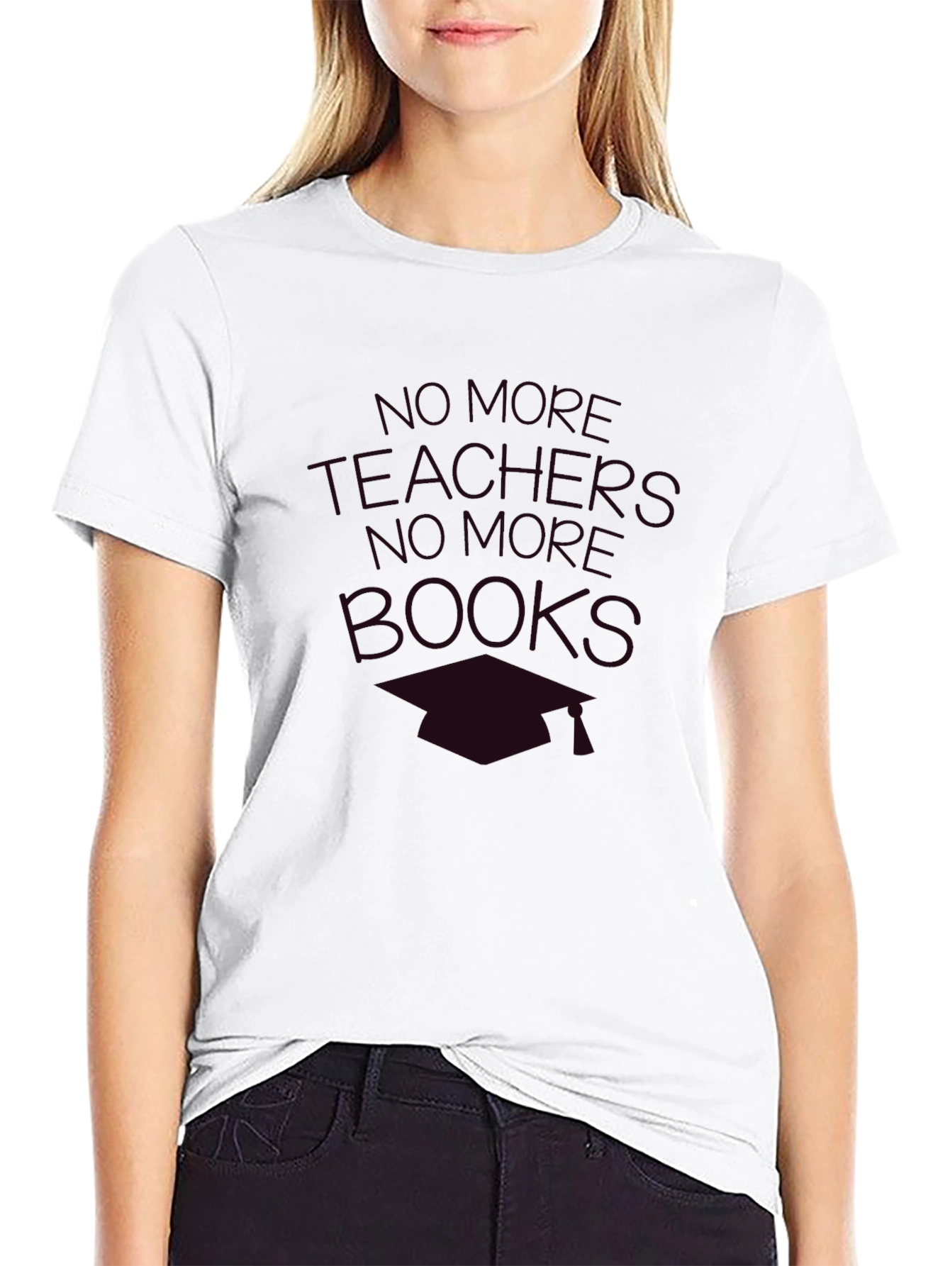 No More Teachers No More Books T-Shirt