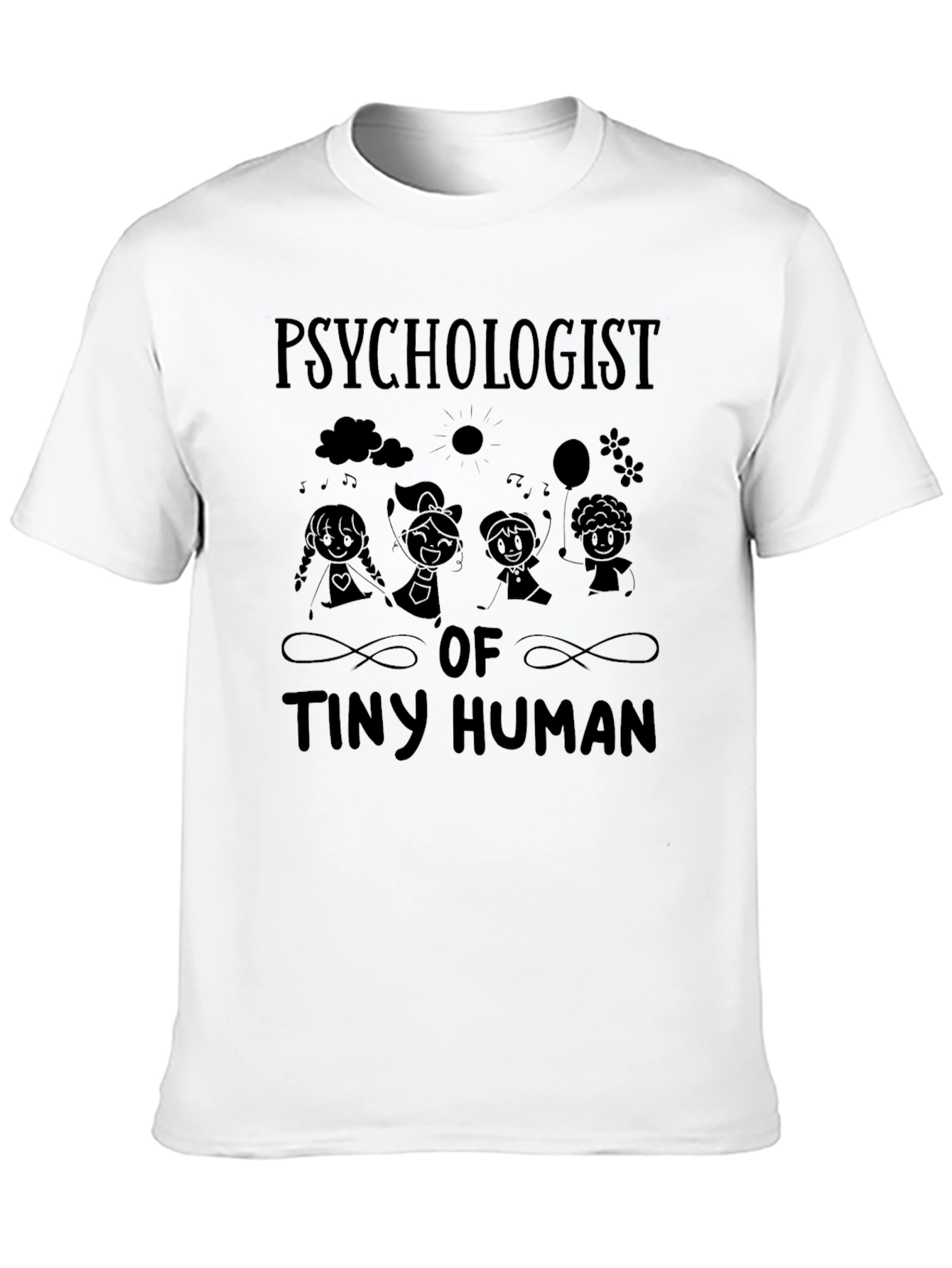 Psychologist of Tiny Humans Black T-Shirt