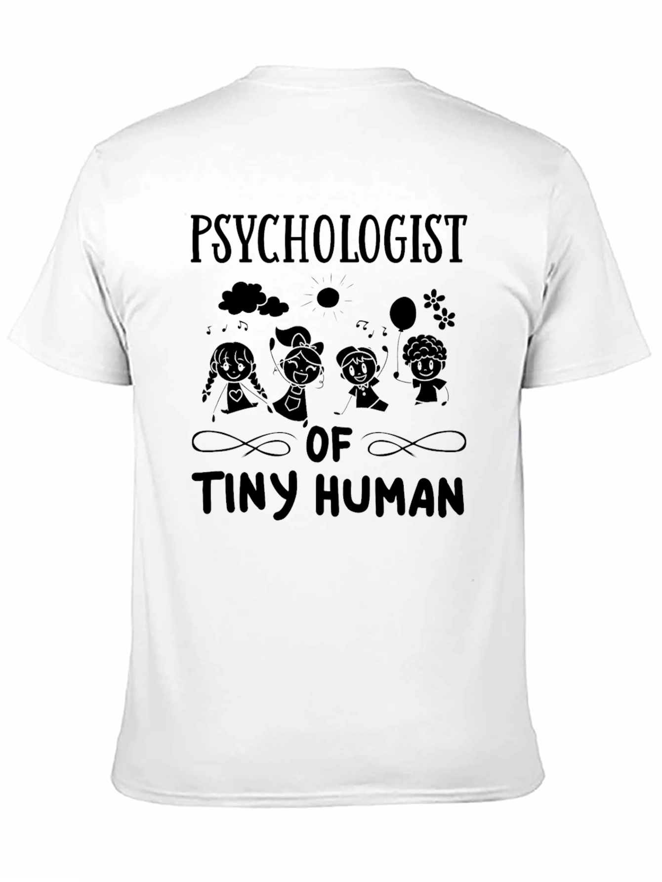 Psychologist of Tiny Humans Black T-Shirt