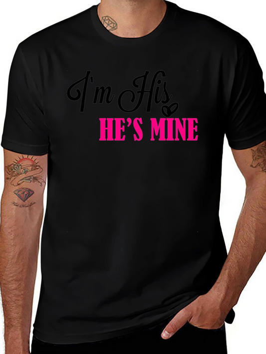 Im His Hes Mine Matching Couple T-Shirt