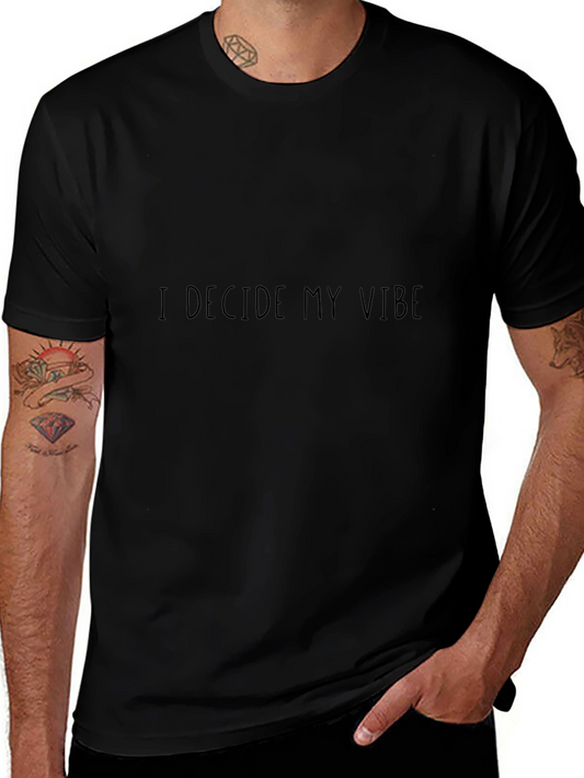 I Decide My Vibe Black Graphic Tee