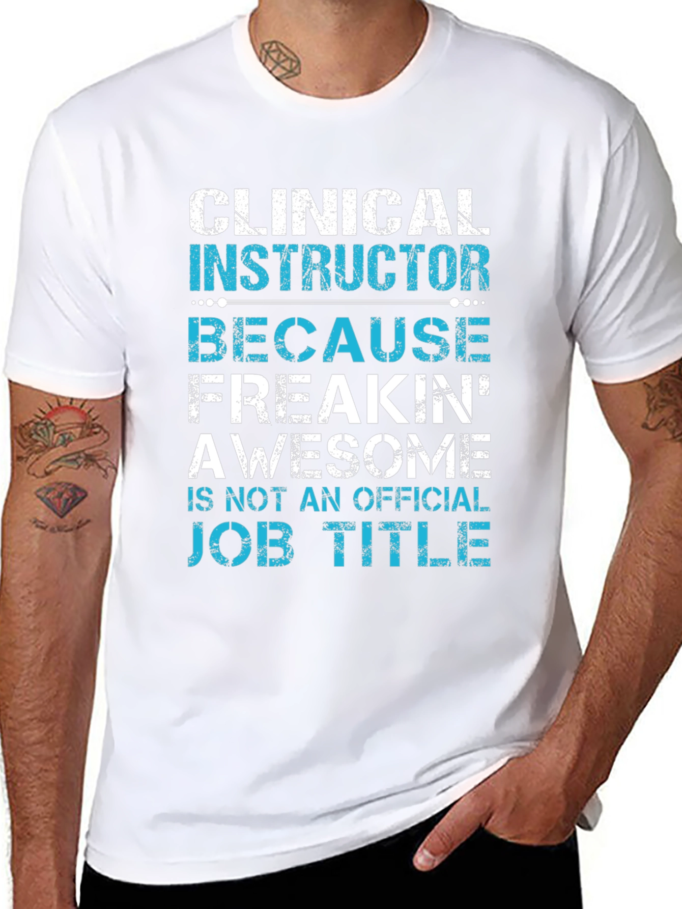 Clinical Instructor Freakin Awesome T-Shirt