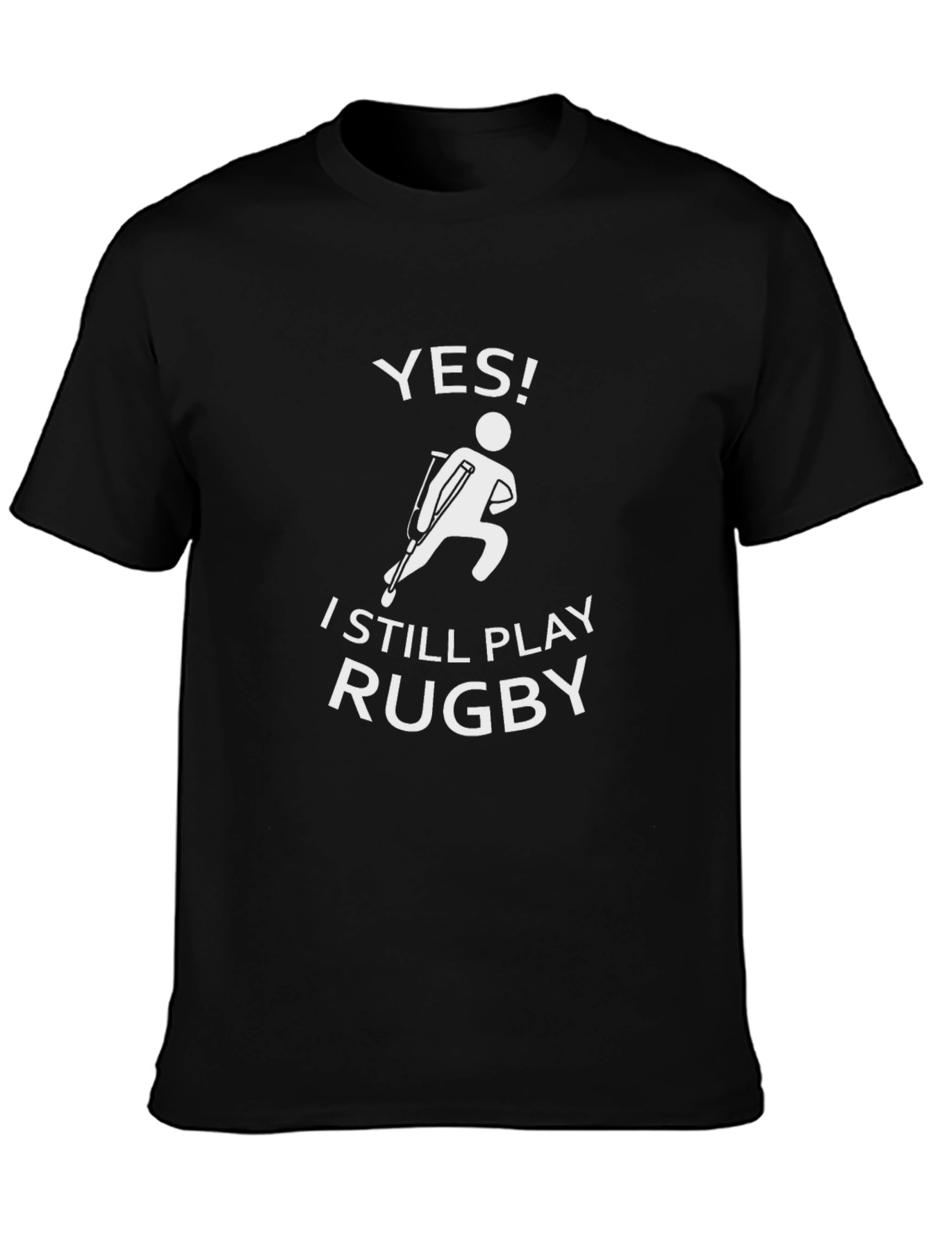Yes! I Still Play Rugby Graphic T-Shirt